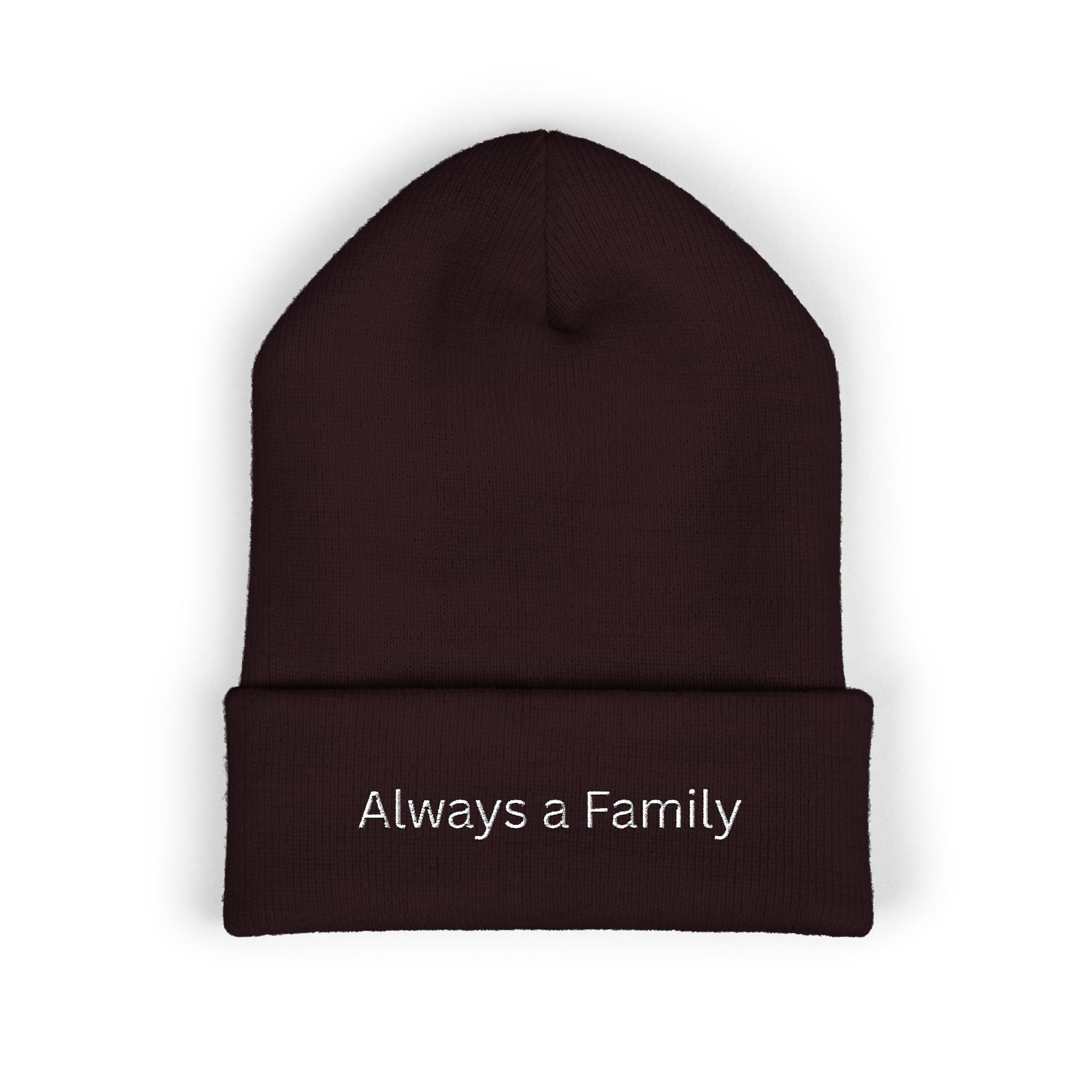 Always a Family Embroidered Beanie — Classic Cuffed Knit Hat