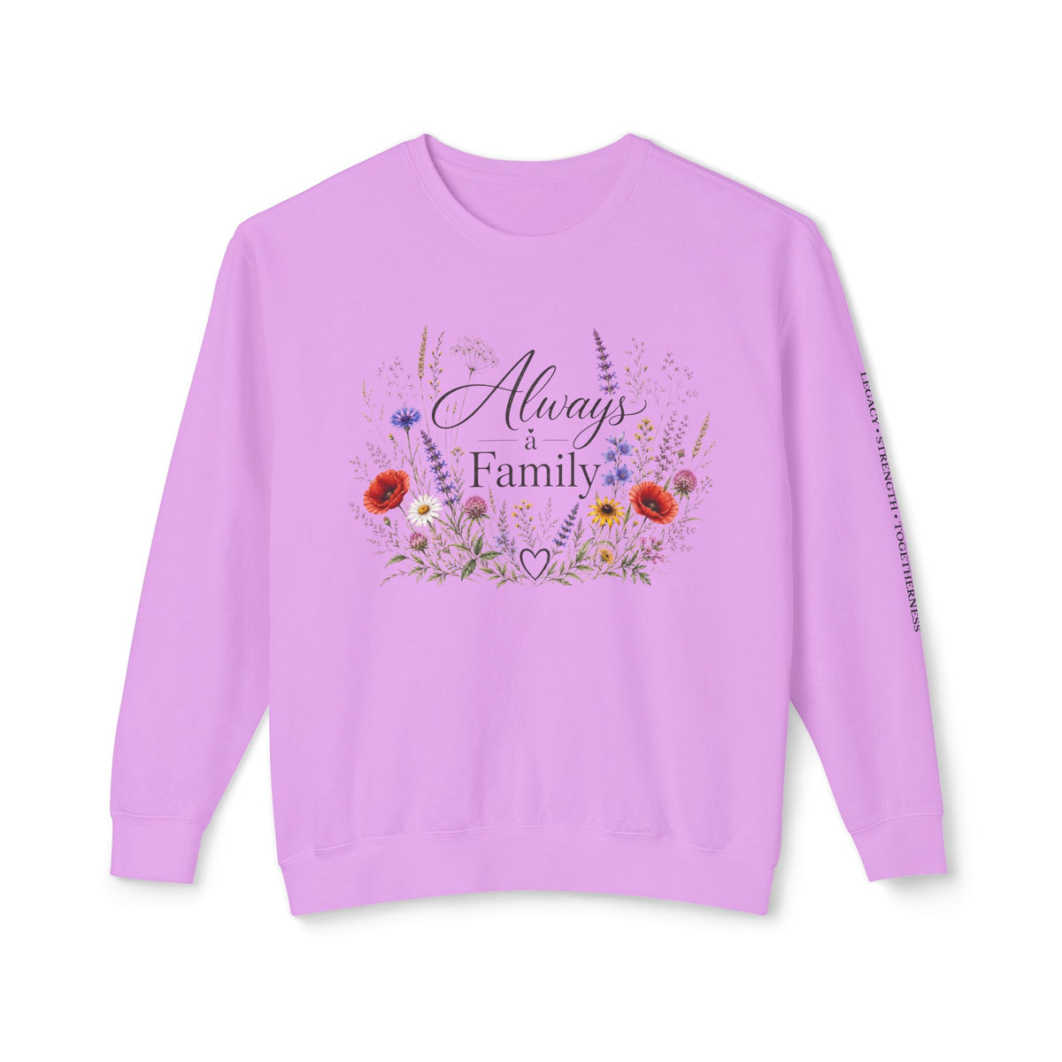 Always Family Floral Crewneck Sweatshirt