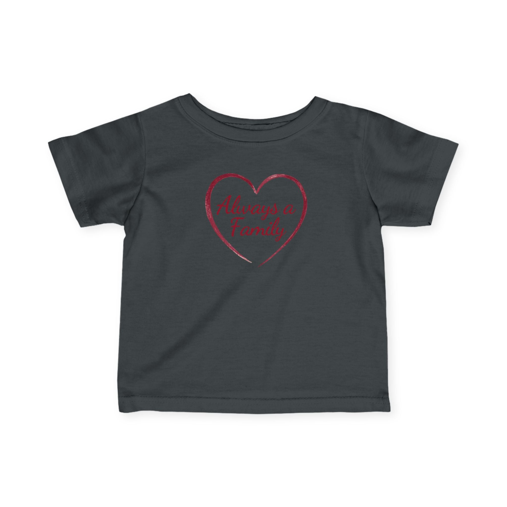 Infant Tee – "Always a Family" Heart Baby Shirt