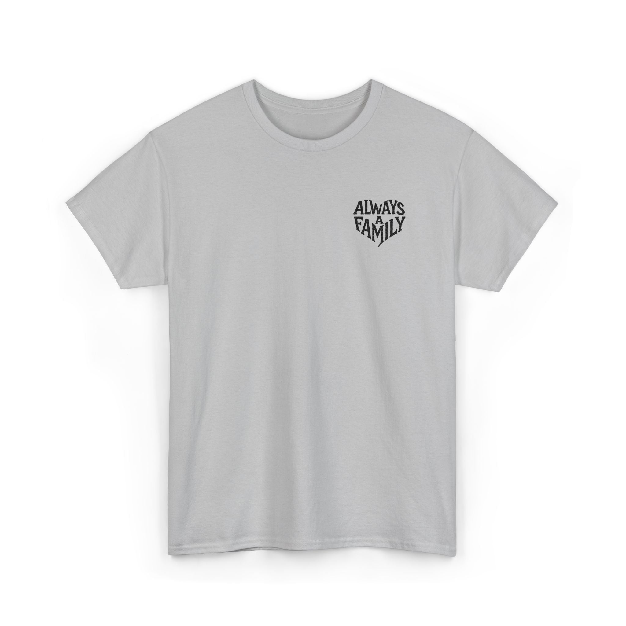 Always Family T-Shirt — Minimal Chest Logo Tee