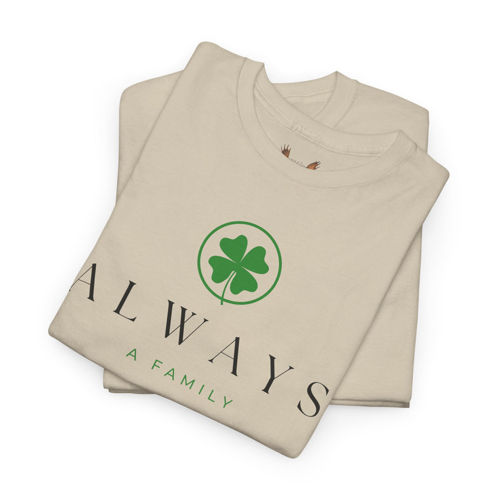 Always Family T-Shirt — Clover Logo Tee (St. Patrick’s Day, Lucky Charm)