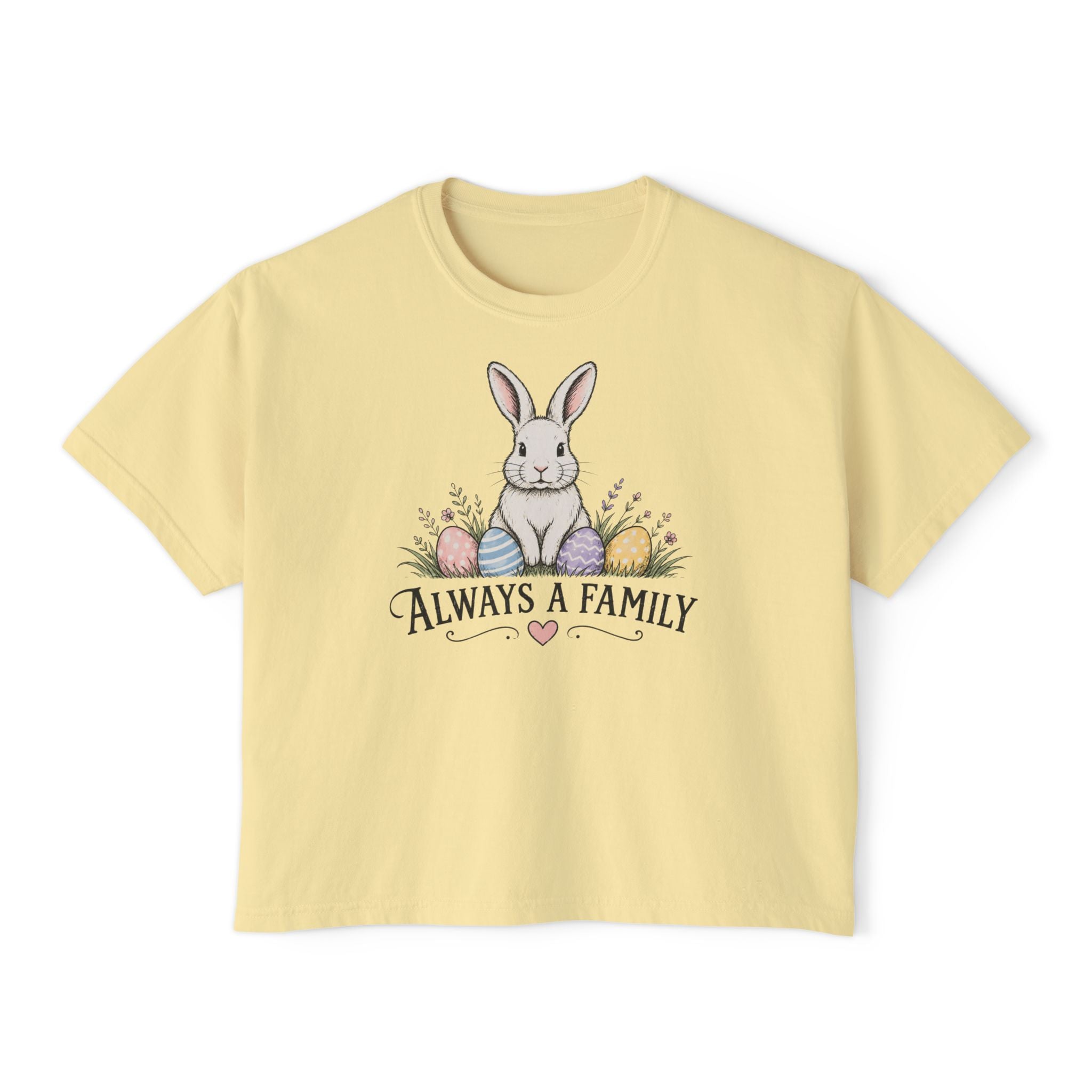 "Always a Family" Easter Women's Boxy Tee