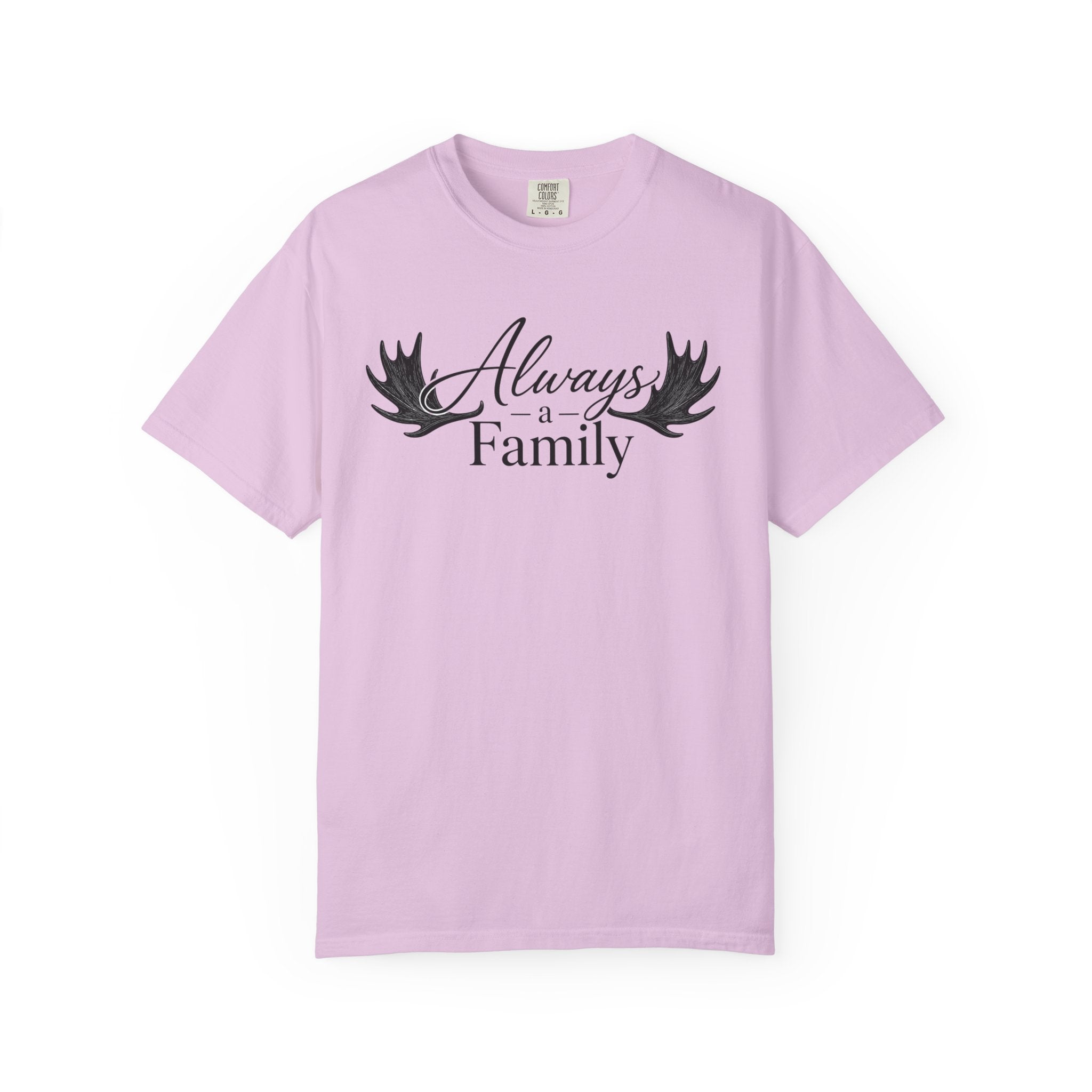 Always a Family T-Shirt — 'Always a Family' Graphic Tee (Legacy • Strength • Togetherness)