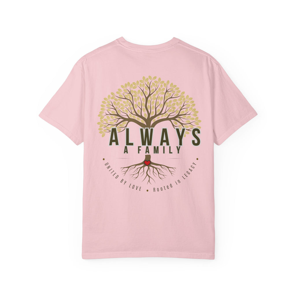 Family Tree T-Shirt — "Always a Family" Inspirational Tee