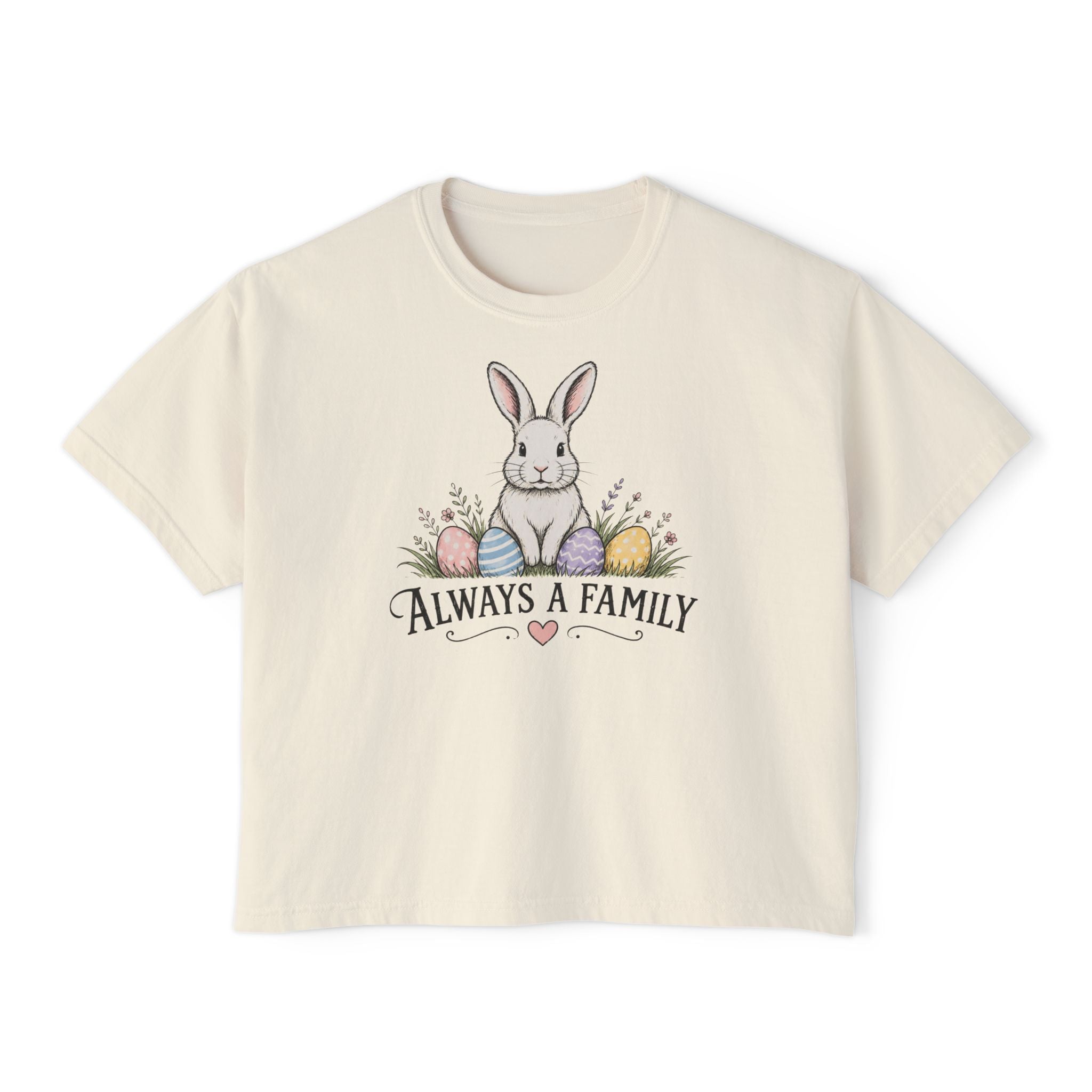 "Always a Family" Easter Women's Boxy Tee