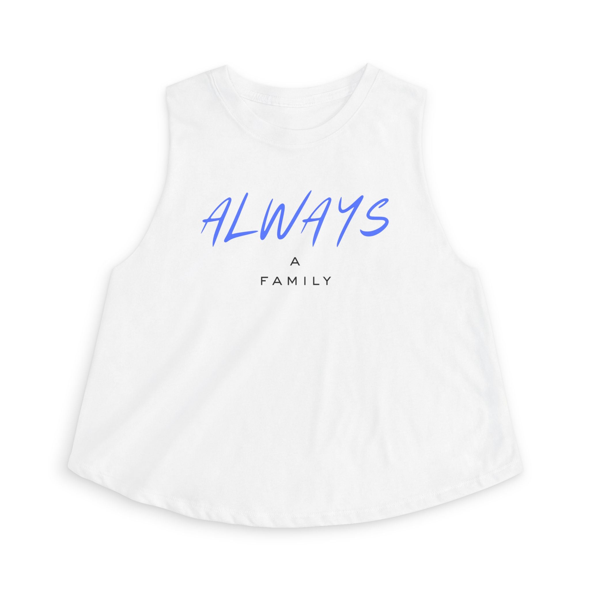 Always A Family Crop Top —  Women's Tank