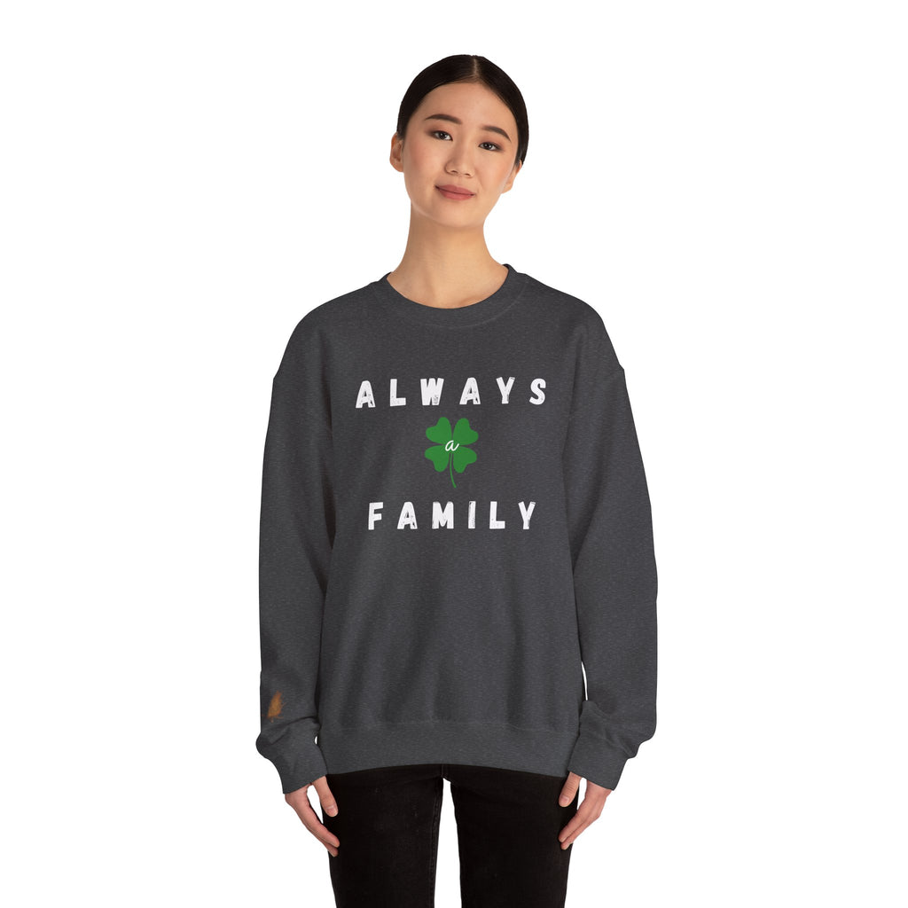 Always a Family Crewneck Sweatshirt — St. Patrick's Day Clover Family Pullover