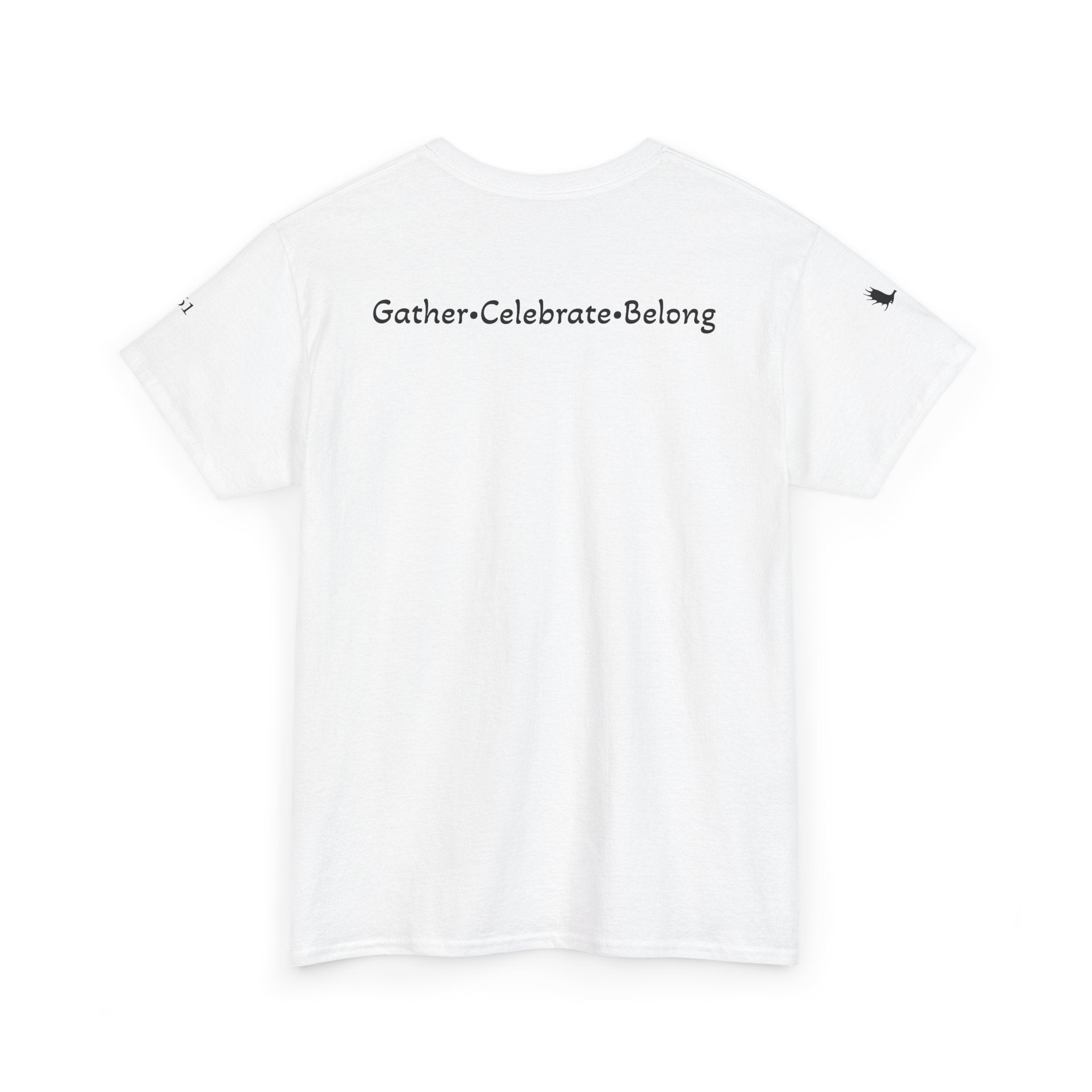 Gather - Celebrate - Belong Tee