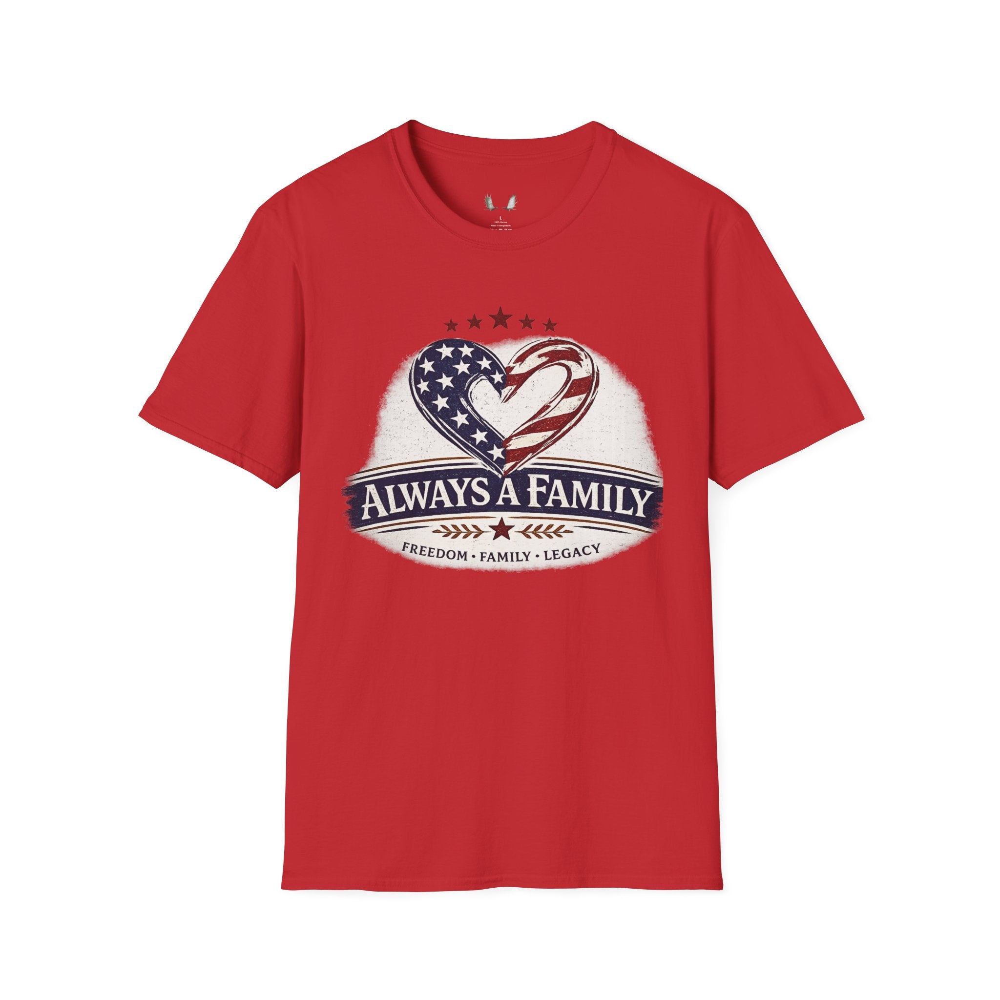 Always a Family T-Shirt — Patriotic Heart Freedom, Family, Legacy Tee