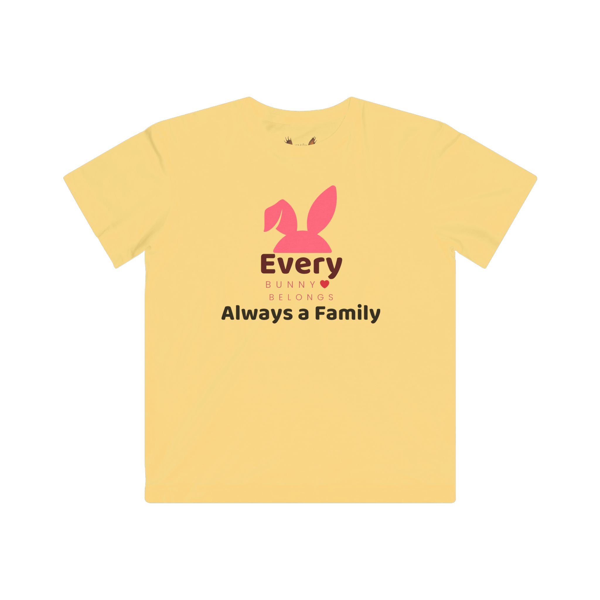 Kids Tee — "Every Bunny Belongs" Always a Family Cute Rabbit Shirt