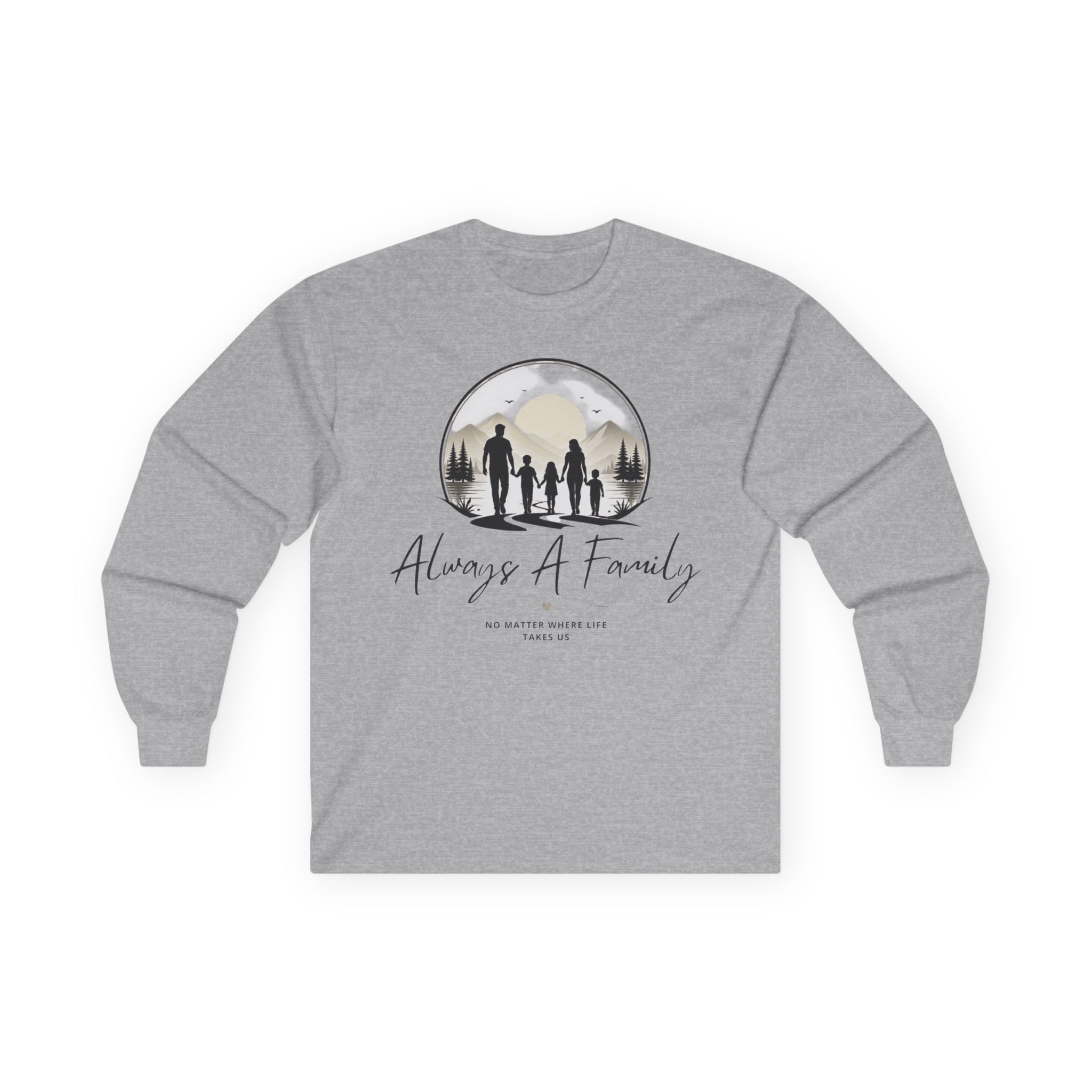 Family Silhouette Long Sleeve Tee — "Always A Family" Outdoor Design