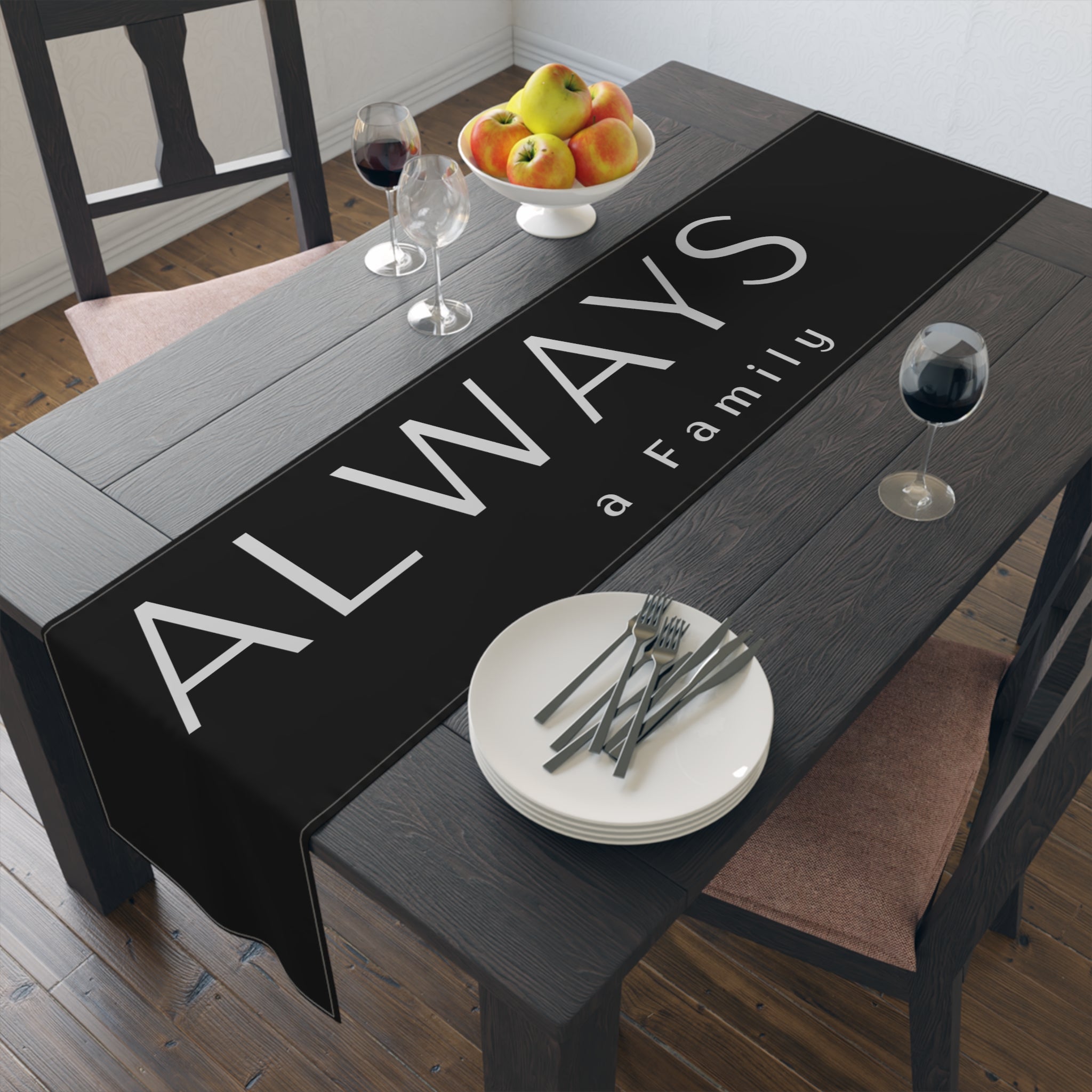 Always a Family Table Runner — Black Cotton/Poly Decorative Runner