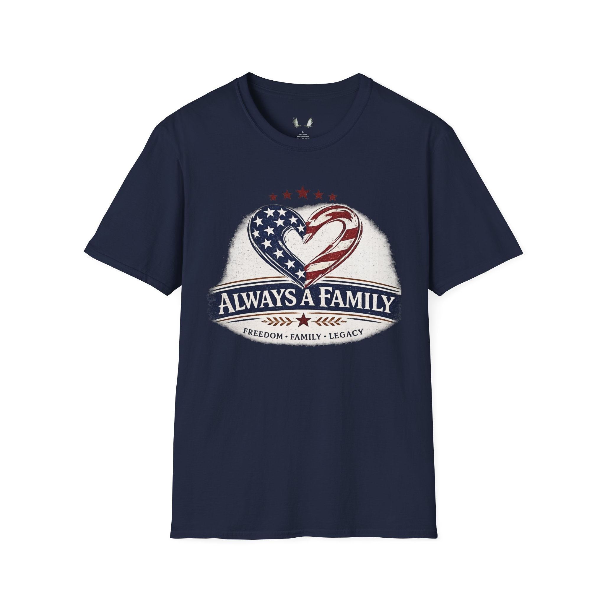 Always a Family T-Shirt — Patriotic Heart Freedom, Family, Legacy Tee