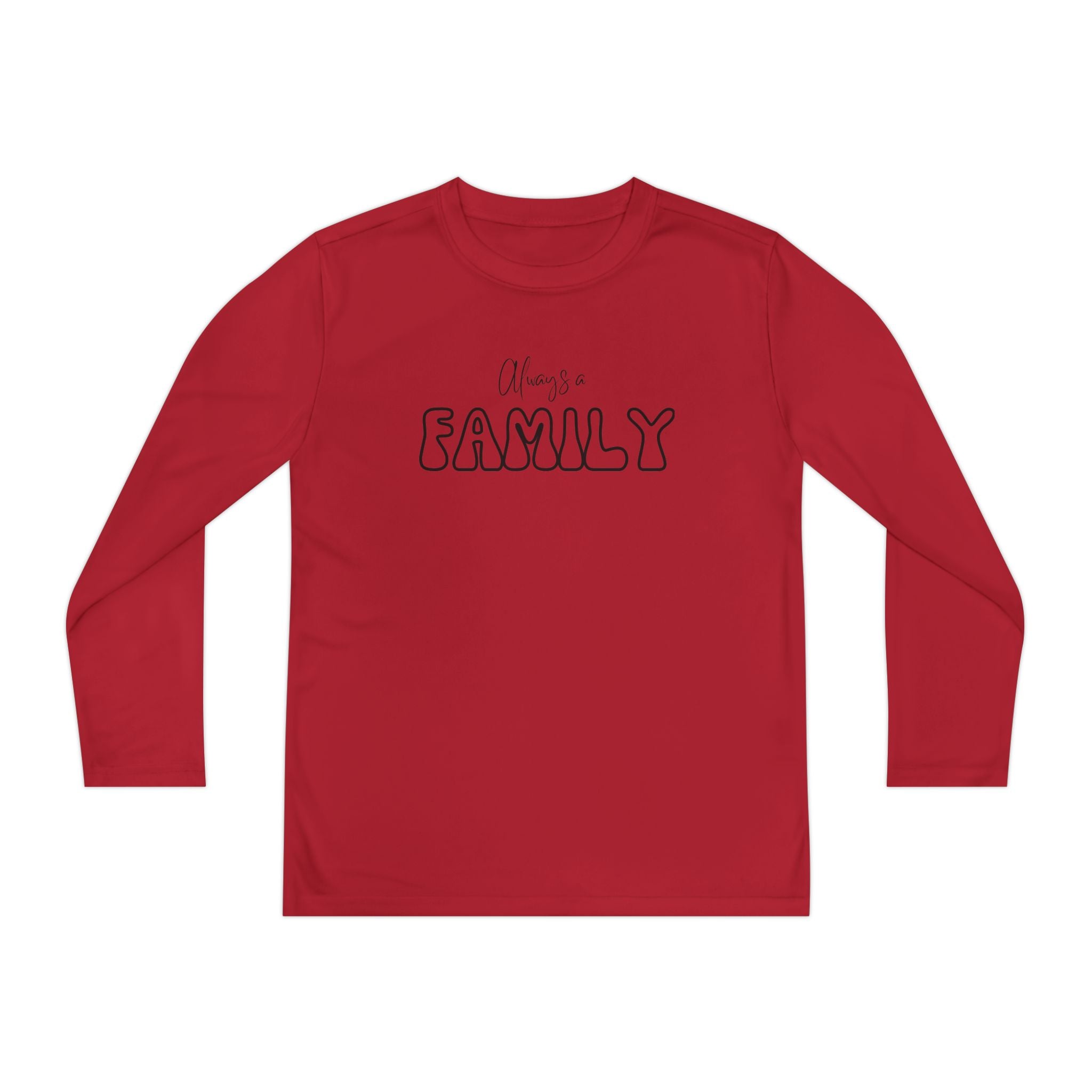 Youth Long Sleeve Tee — "Always a FAMILY" Graphic Kids Shirt