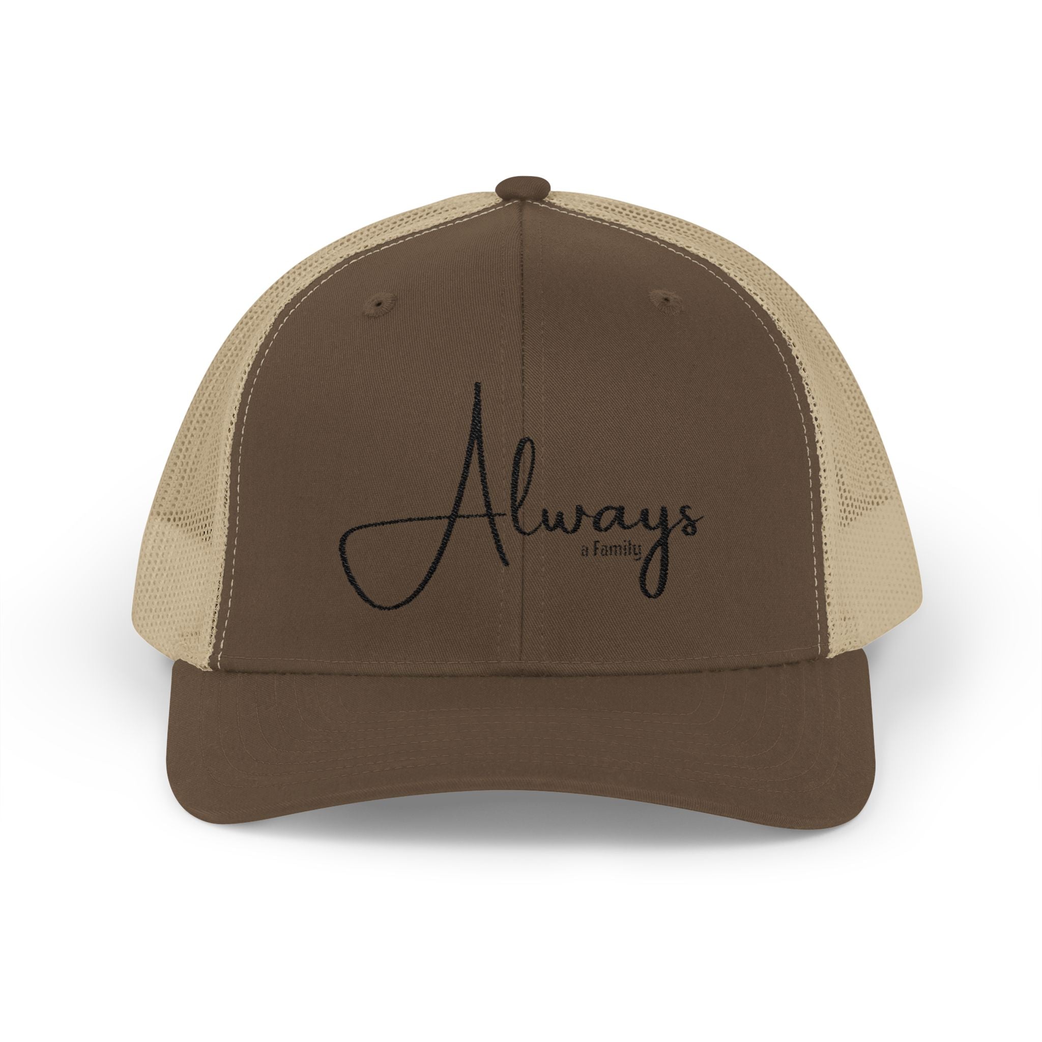 Always Family Trucker Cap – Embroidered Script Snapback Hat