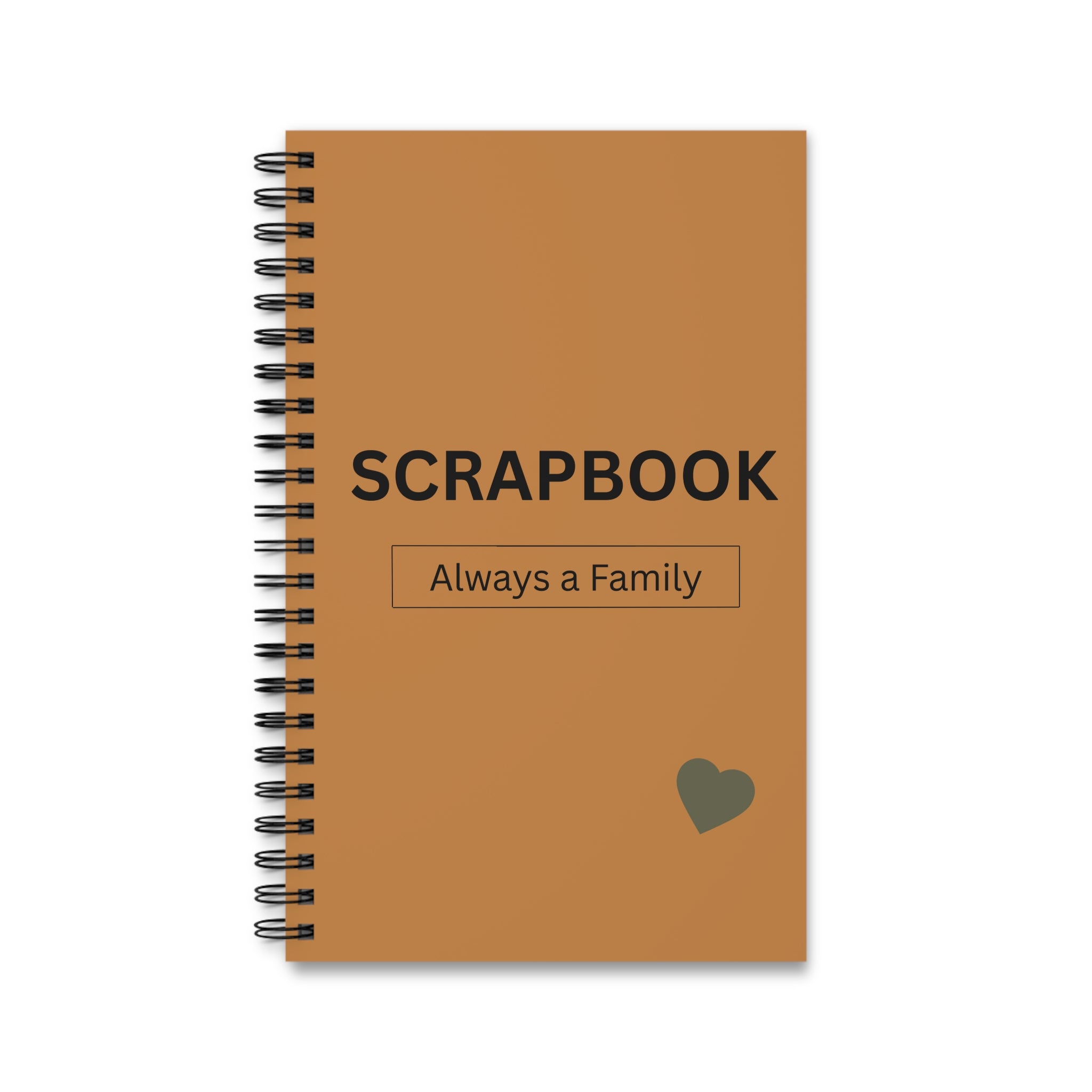 Scrapbook Spiral Journal — "Always a Family" Brown Keepsake Notebook
