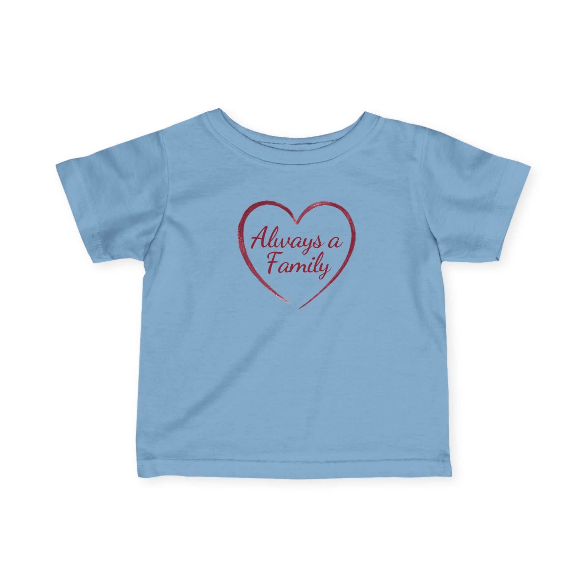 Infant Tee – "Always a Family" Heart Baby Shirt