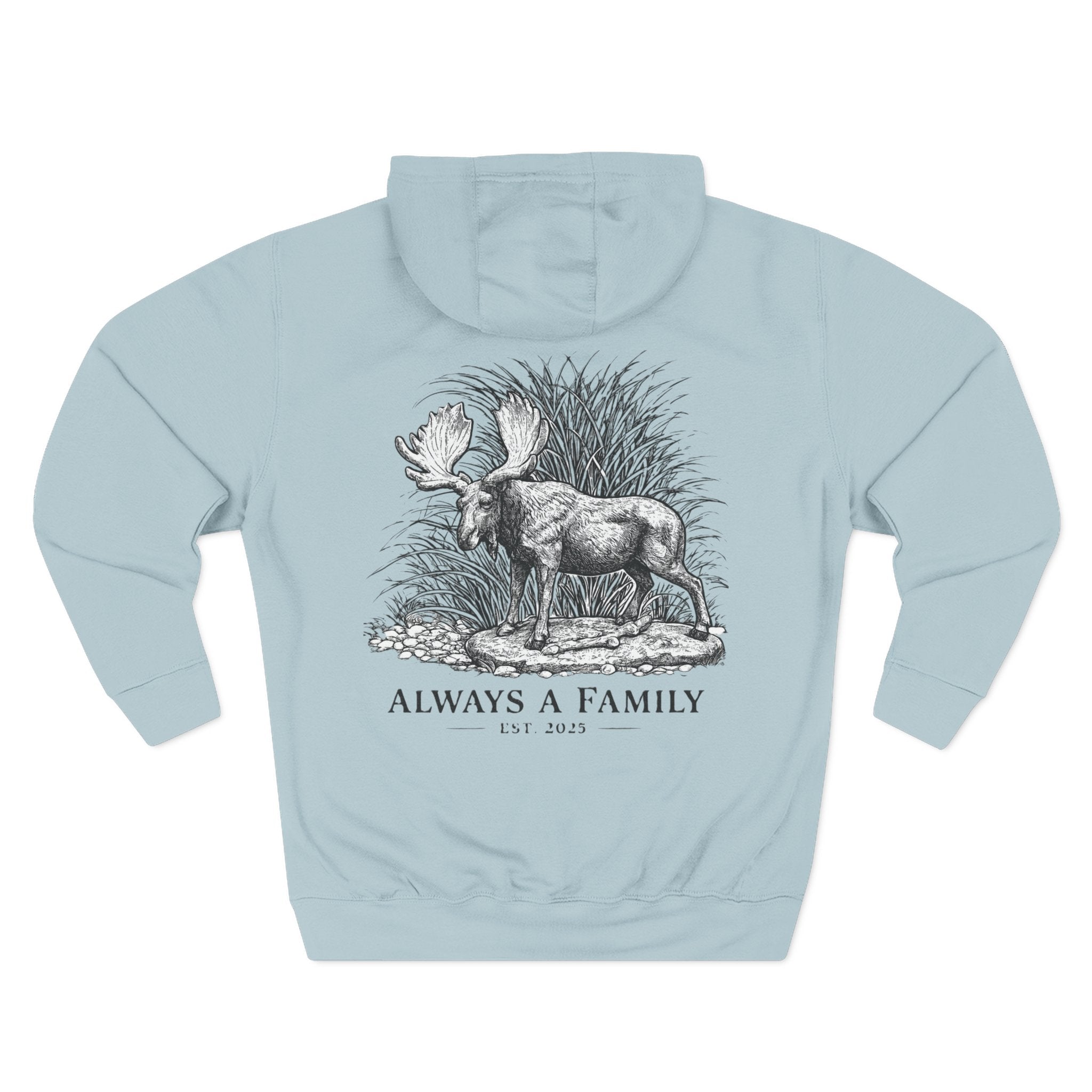 Moose Illustration Hoodie — "Always A Family" Graphic Fleece Hoodie