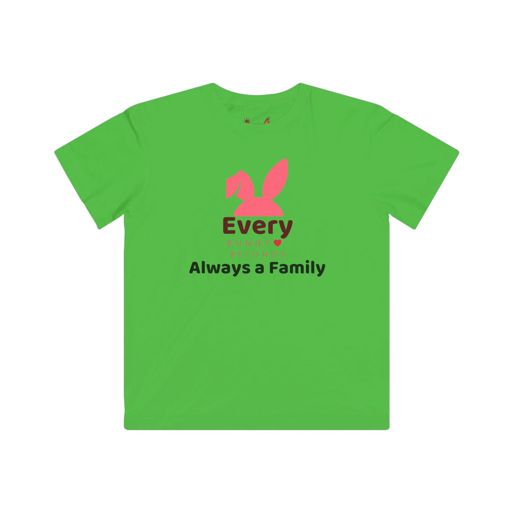 Kids Tee — "Every Bunny Belongs" Always a Family Cute Rabbit Shirt