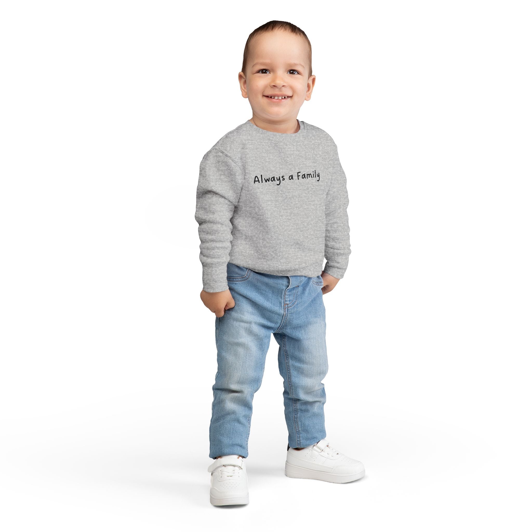 Toddler Sweatshirt - "Always a Family" Cozy Kids Pullover | Family Quote Toddler Crewneck