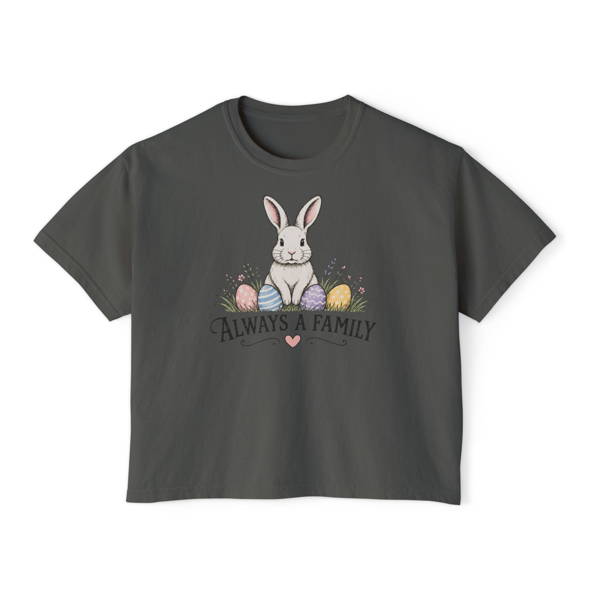 "Always a Family" Easter Women's Boxy Tee