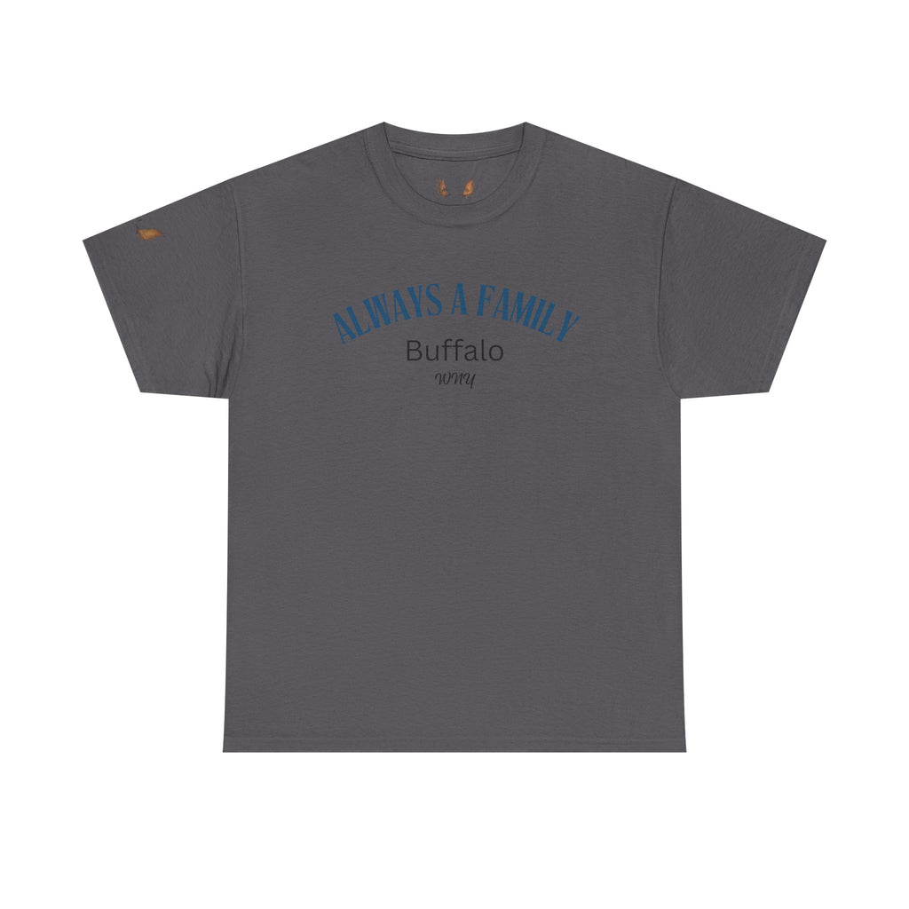 "Always a Family" Buffalo Tee — Family Pride Graphic T‑Shirt