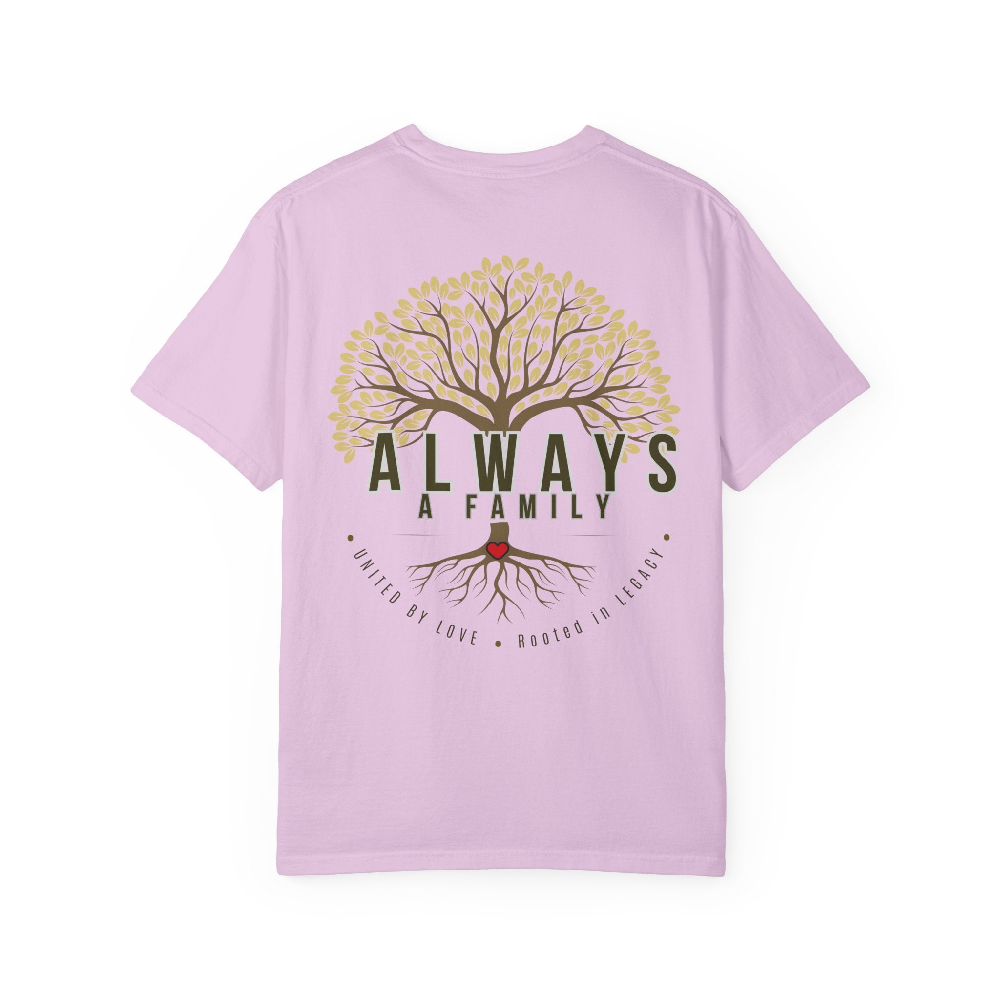 Family Tree T-Shirt — "Always a Family" Inspirational Tee