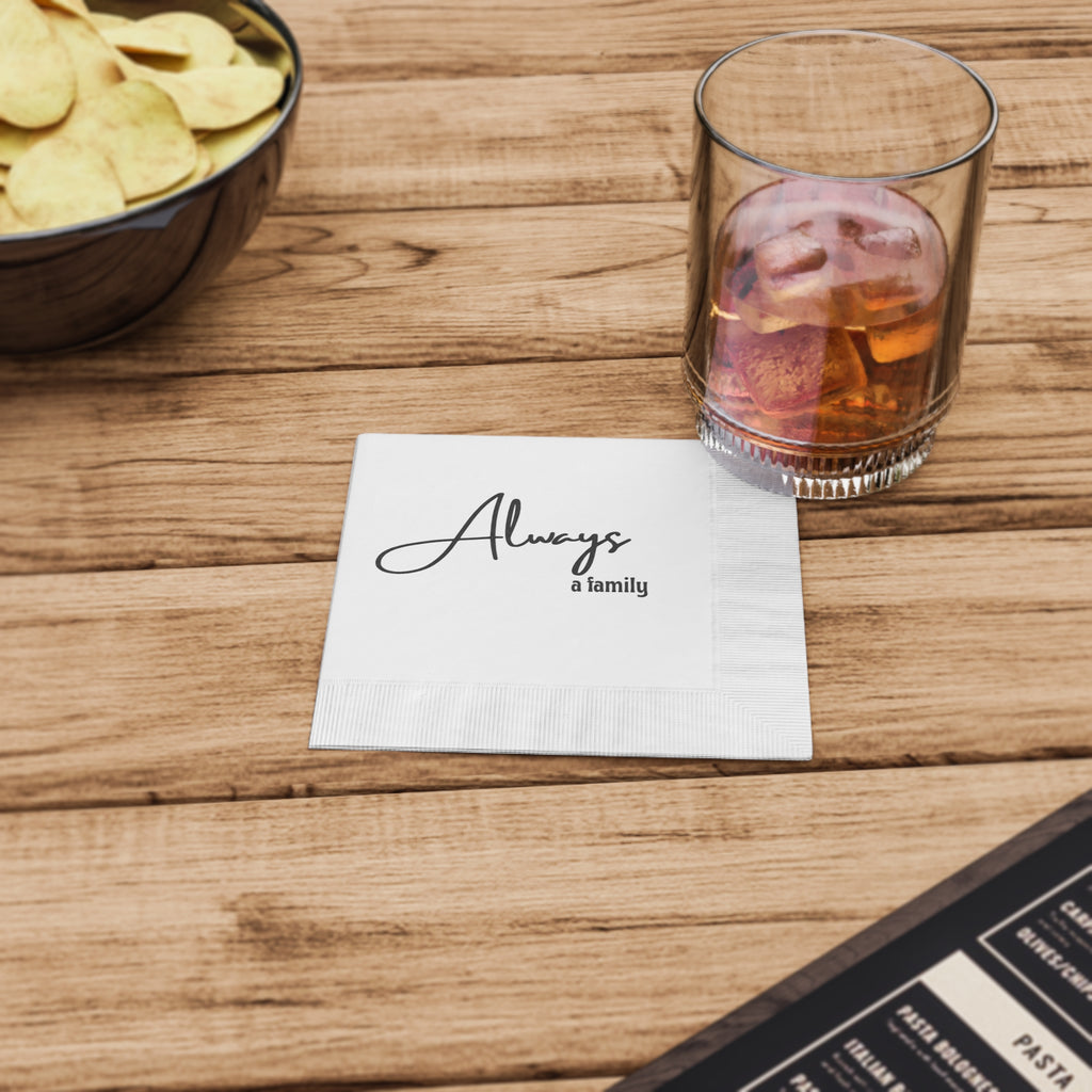 Always a Family Cocktail Napkins — Elegant Script Party Napkins