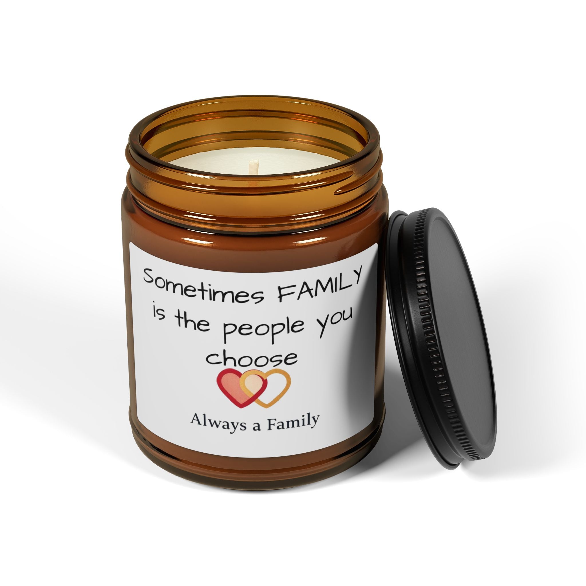 “Sometimes Family Is The People You Choose” Amber Soy Candle – Scented Gift Jar