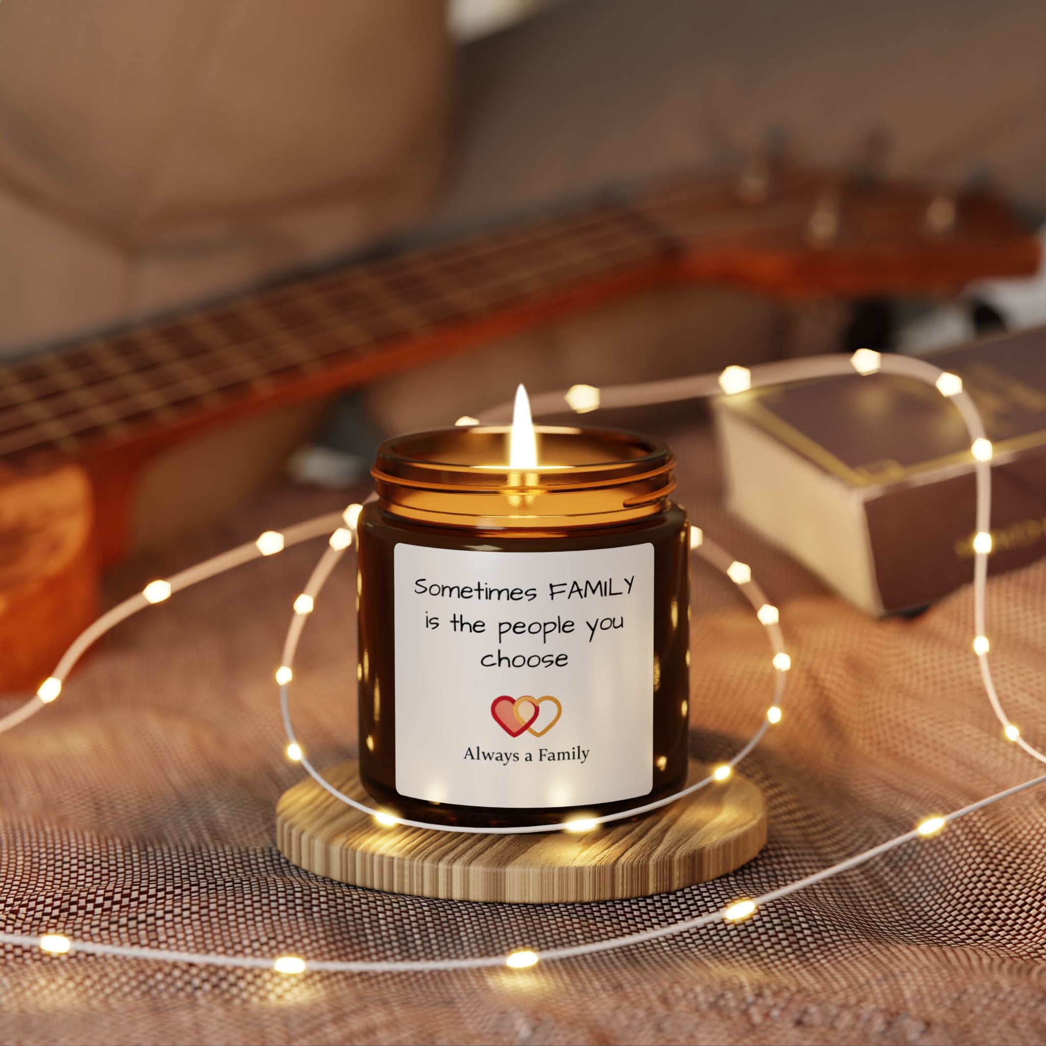 “Sometimes Family Is The People You Choose” Amber Soy Candle – Scented Gift Jar