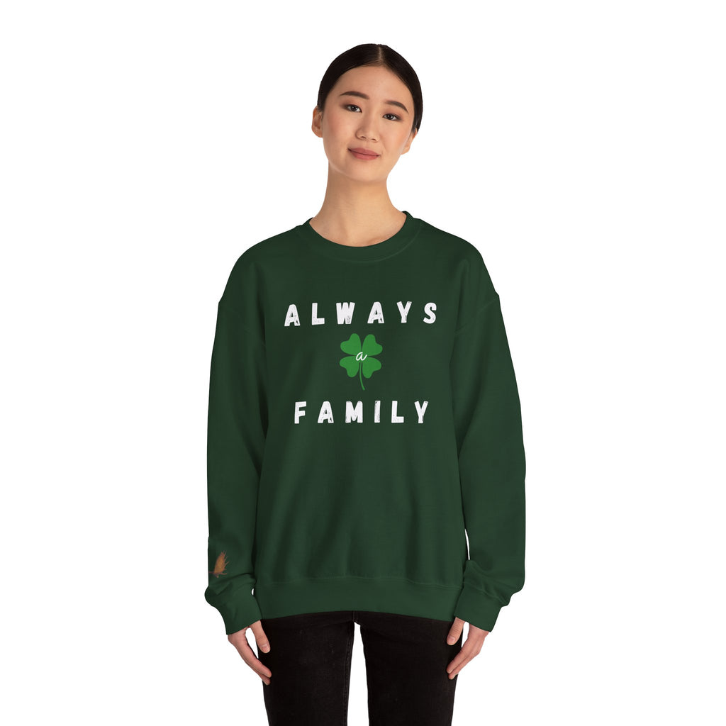 Always a Family Crewneck Sweatshirt — St. Patrick's Day Clover Family Pullover