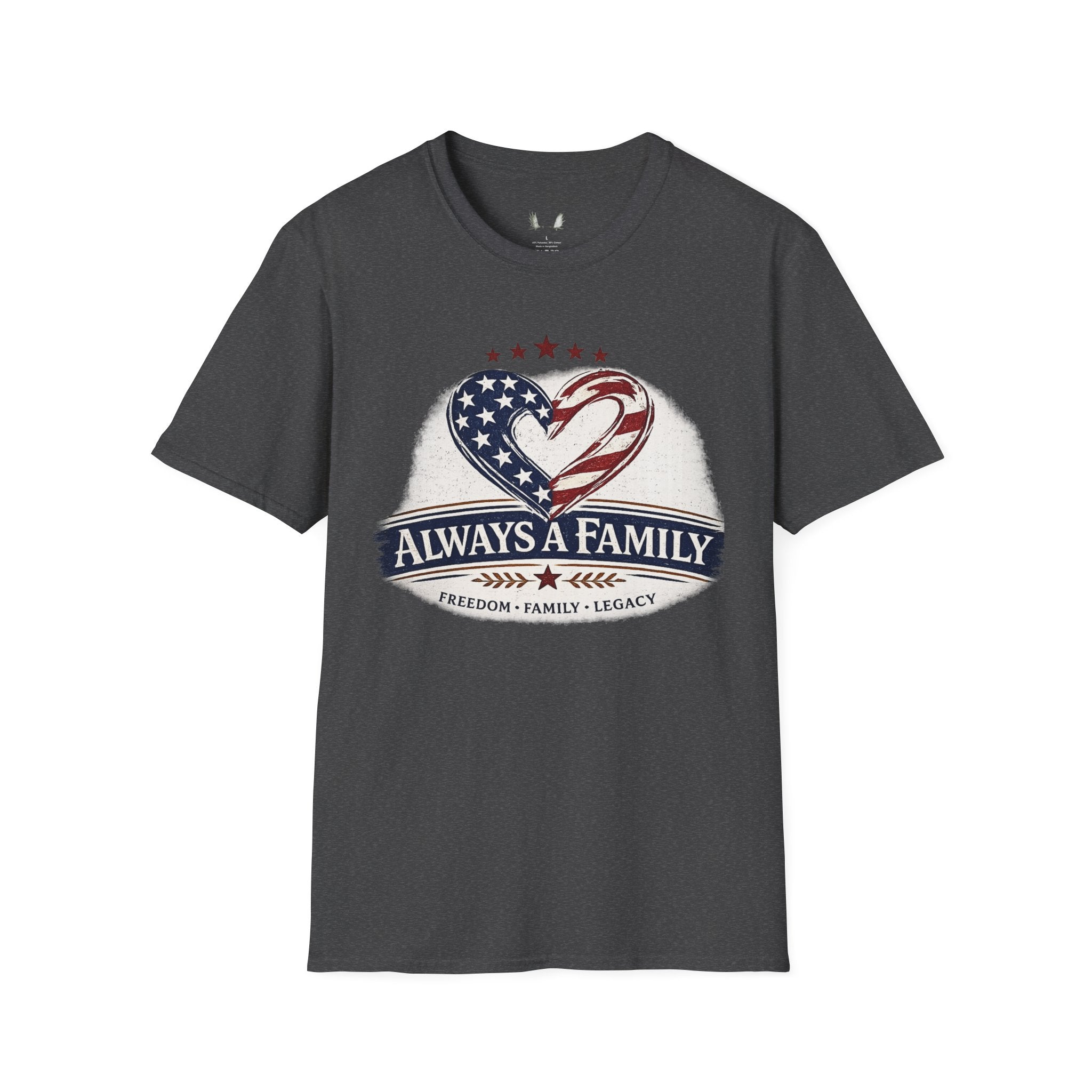 Always a Family T-Shirt — Patriotic Heart Freedom, Family, Legacy Tee