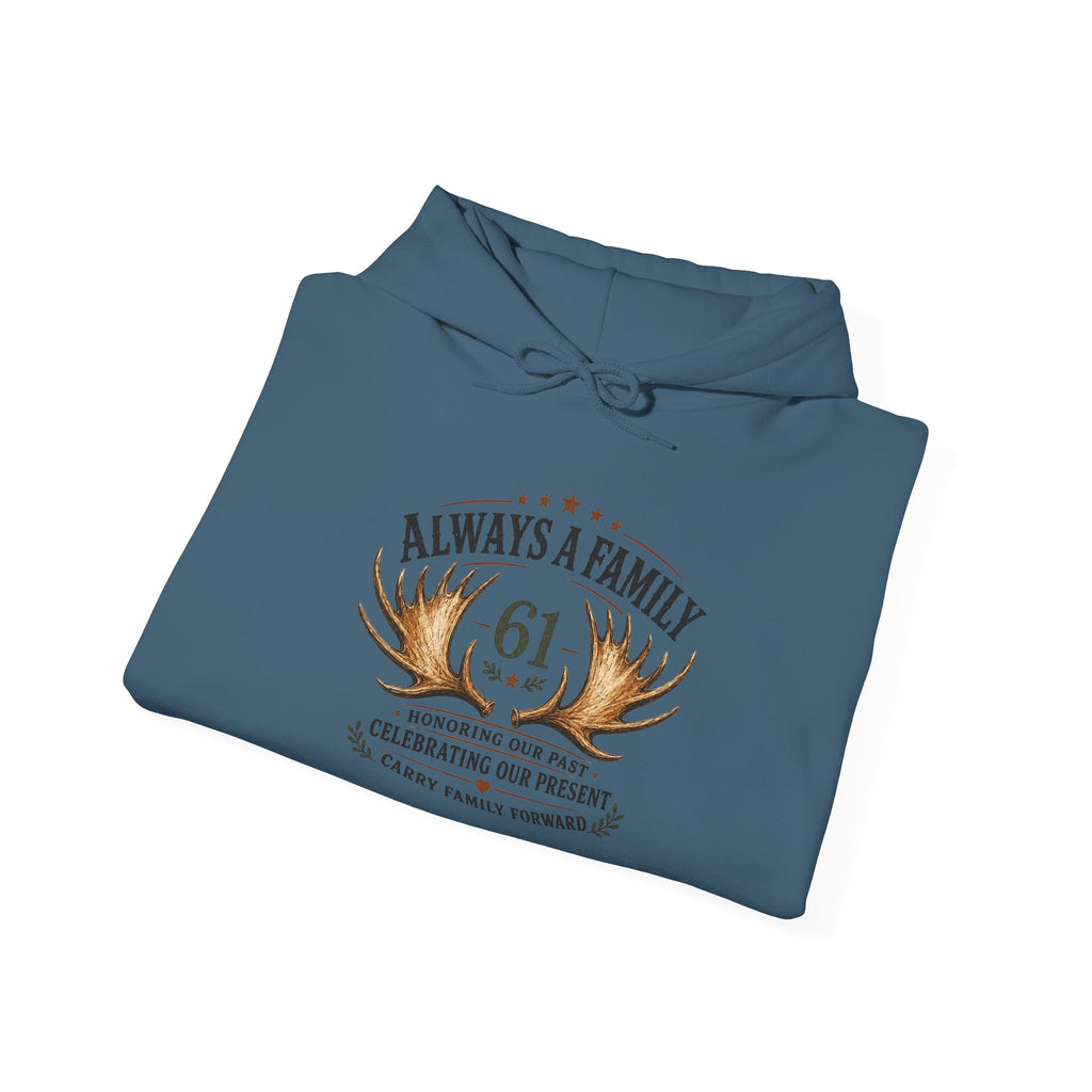Hoodie — "Always a Family"  Antlers Pullover