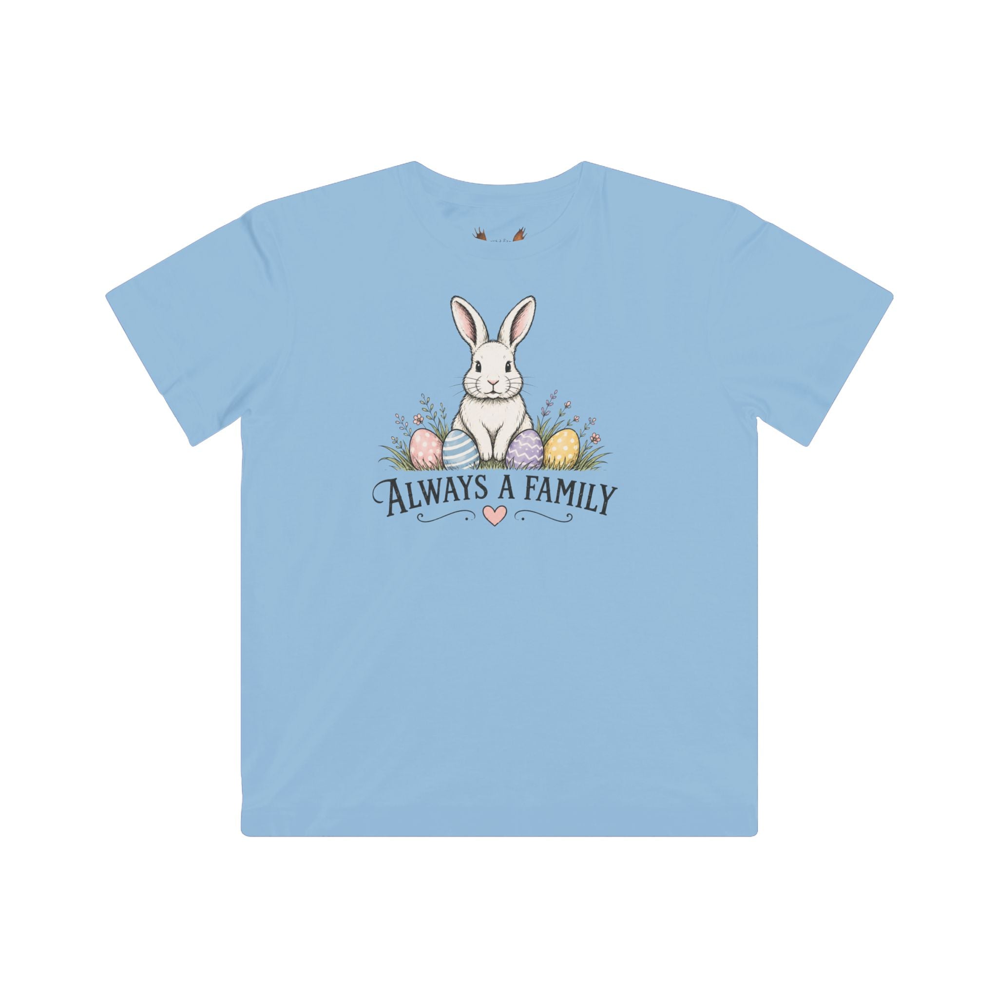 Kids Tee — "Every Bunny Belongs" Always a Family Cute Rabbit Shirt