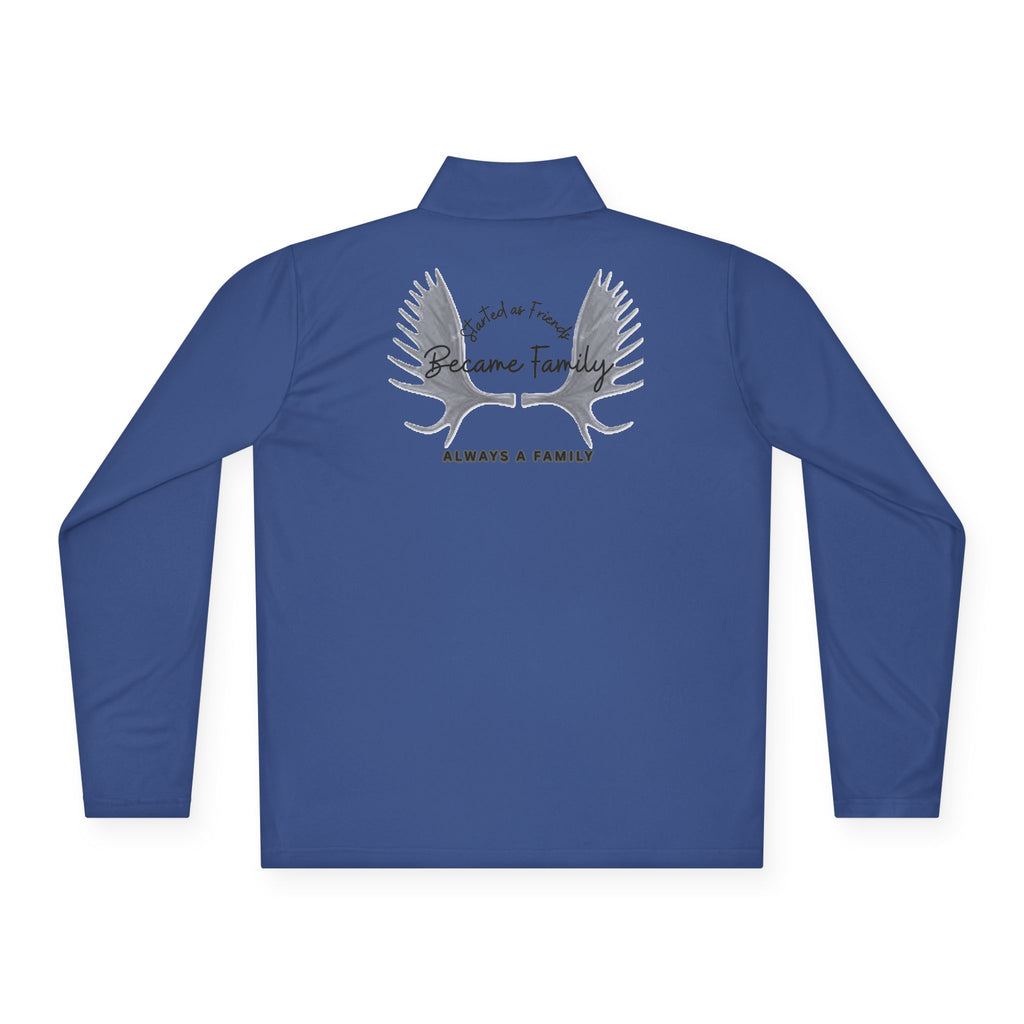 Quarter-Zip Pullover —started as friends became  Family Antlers Logo