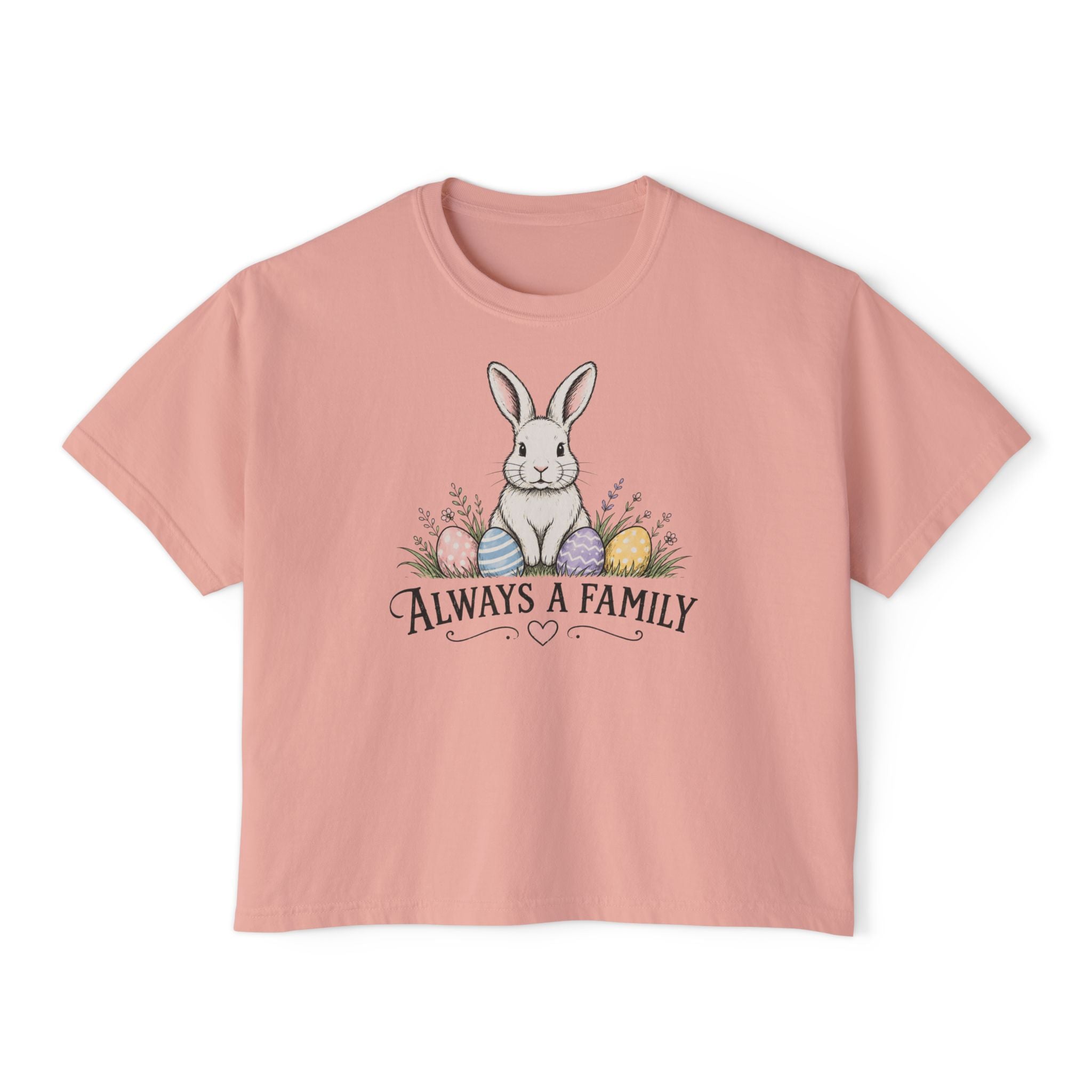 "Always a Family" Easter Women's Boxy Tee