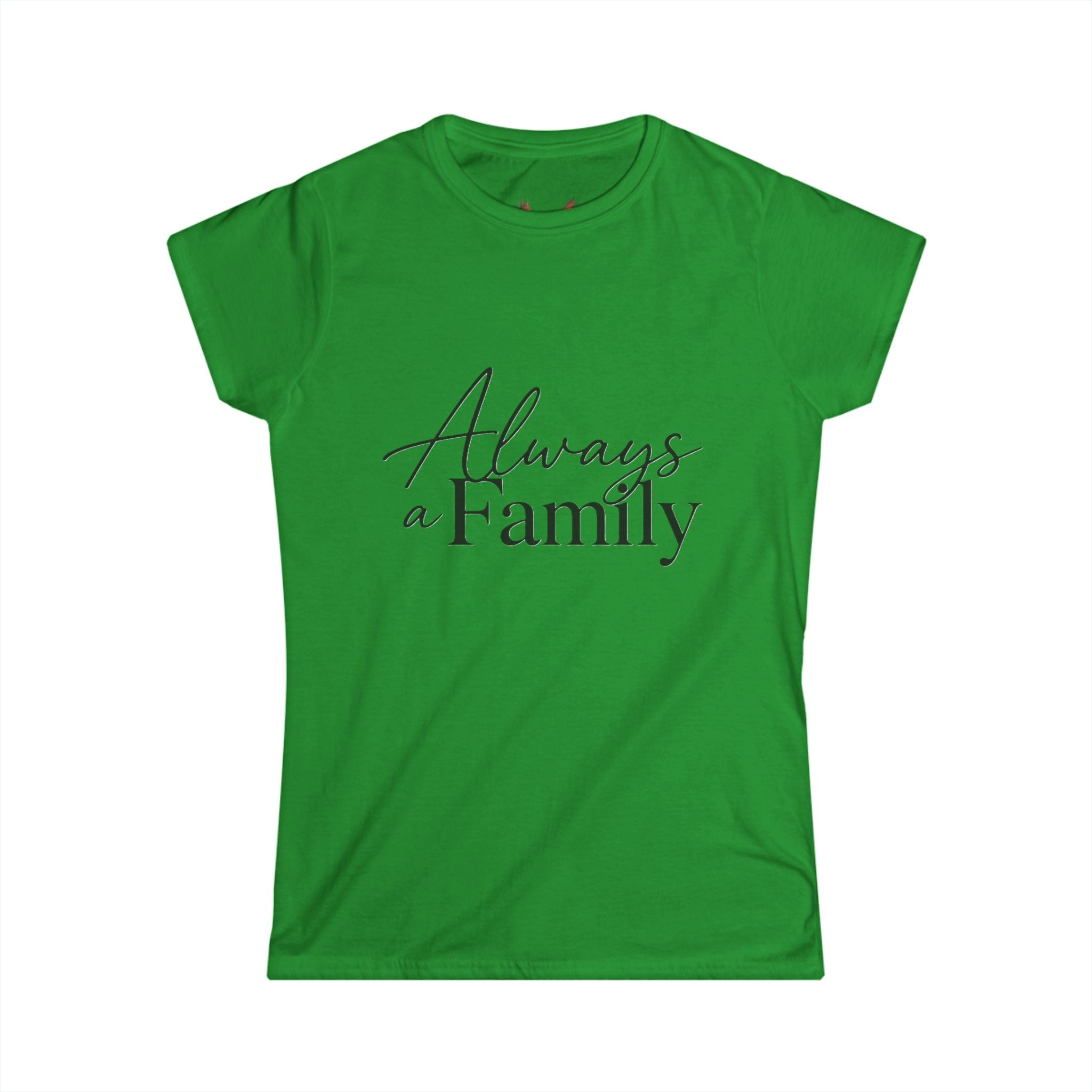 Always a Family Tee — Women's Moose Family Graphic T-Shirt