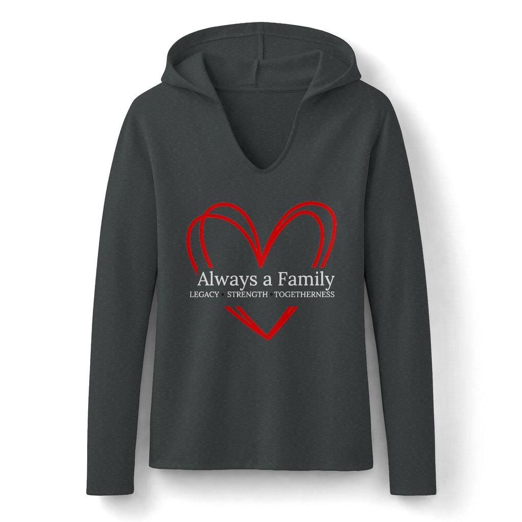 Always a Family Heart Hoodie - "Always a Family" Long Sleeve Women's Hooded Tee