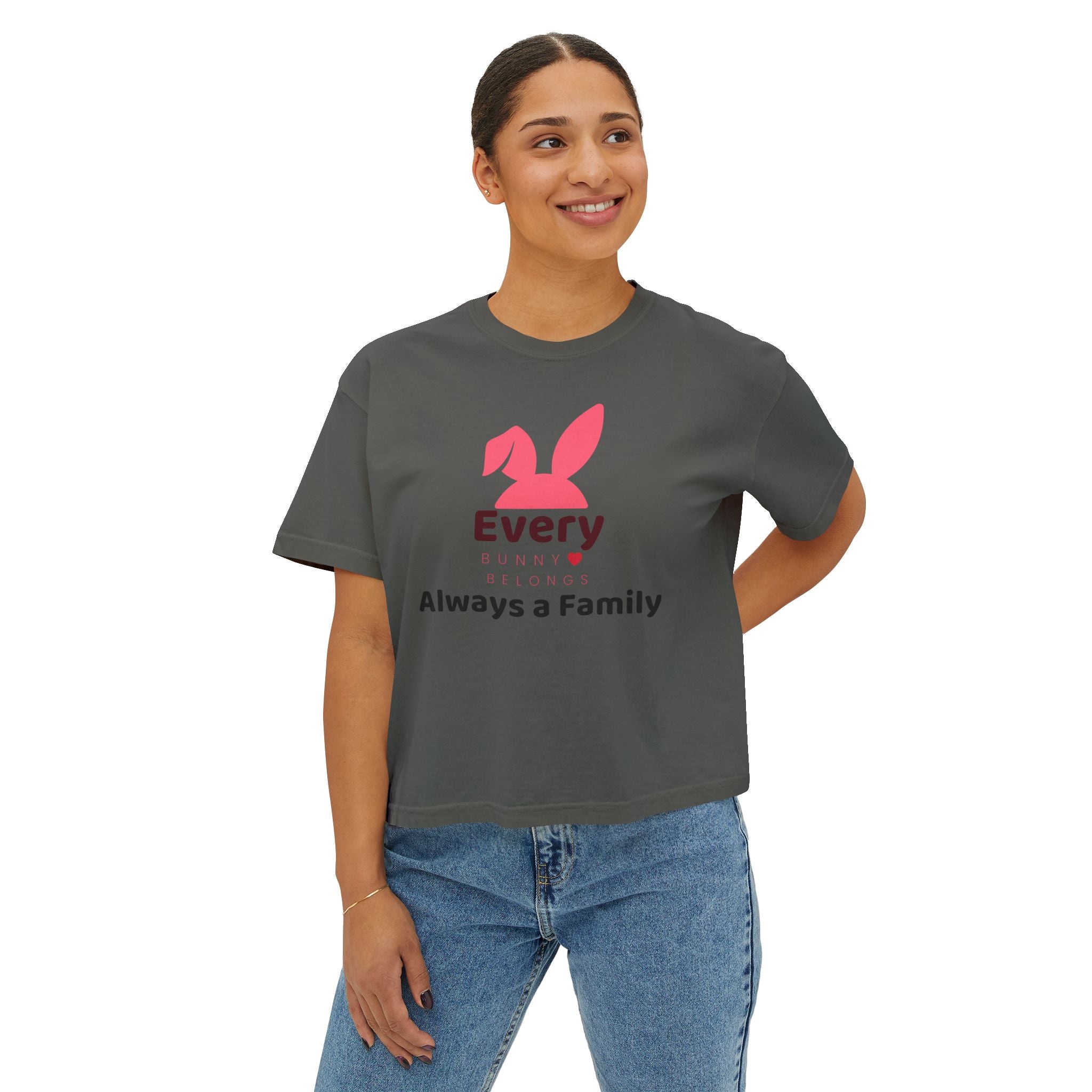 Every Bunny Belongs "Always a Family" Women's Boxy Tee