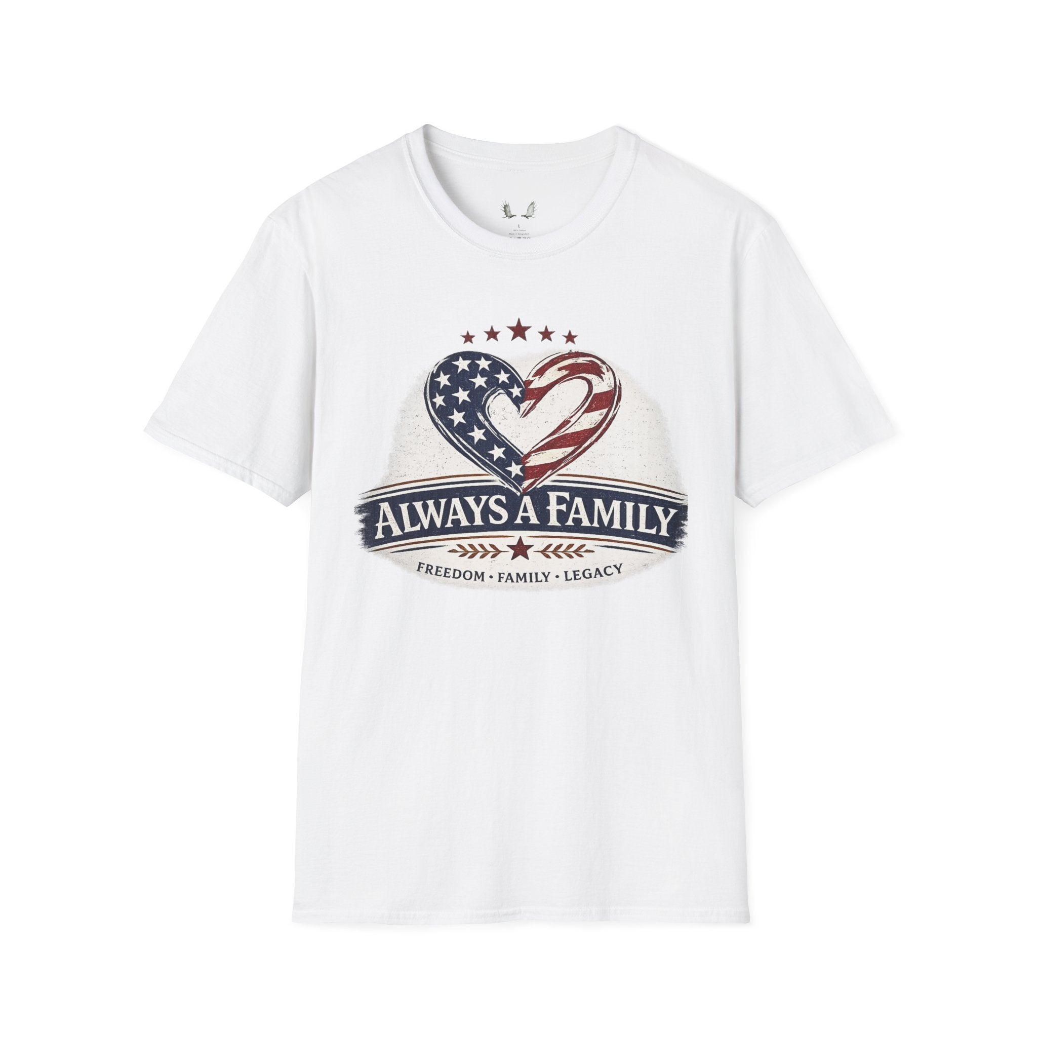 Always a Family T-Shirt — Patriotic Heart Freedom, Family, Legacy Tee