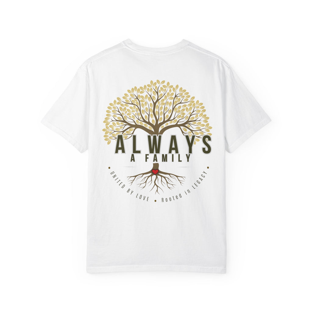 Family Tree T-Shirt — "Always a Family" Inspirational Tee