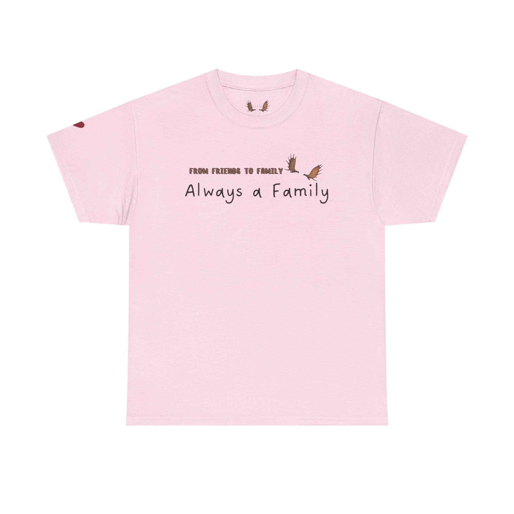 From Friends to Family T-shirt