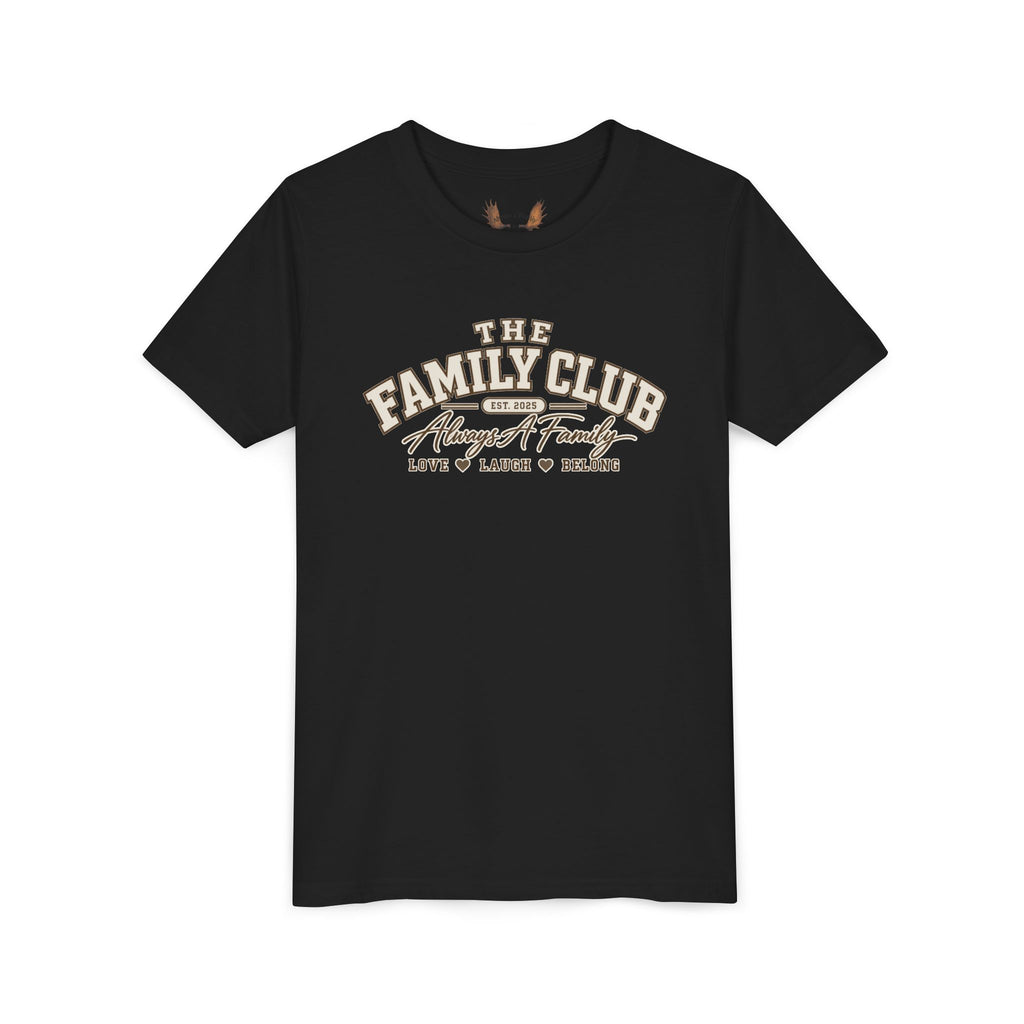 Youth Tee – "The Family Club" Always A Family Kids' Shirt