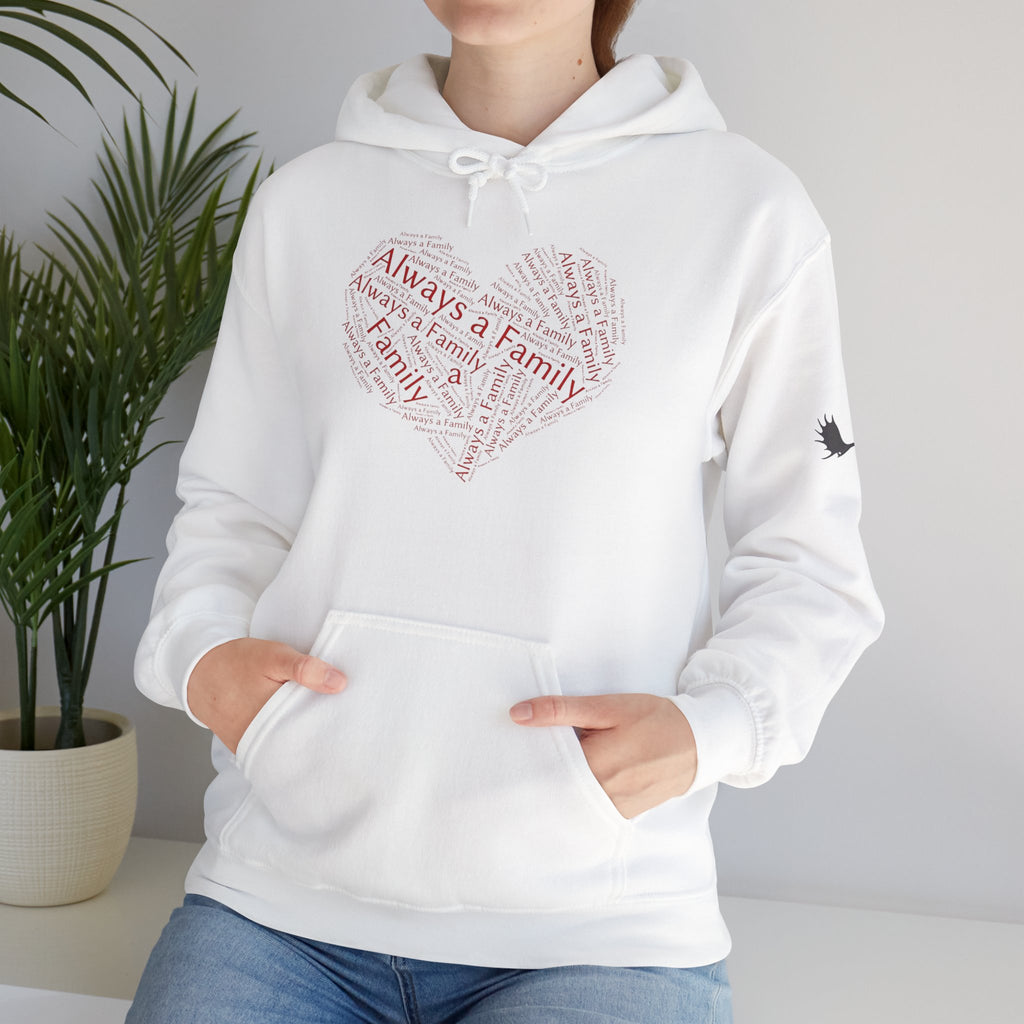 Always a Family Heart Hoodie — Sentimental Memorial & Family Love Pullover
