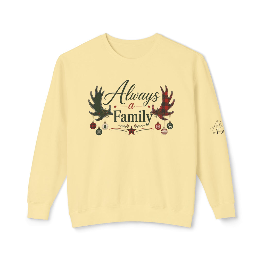Always a Family Christmas Sweatshirt — Holiday Reindeer Antlers & Ornaments Crewneck