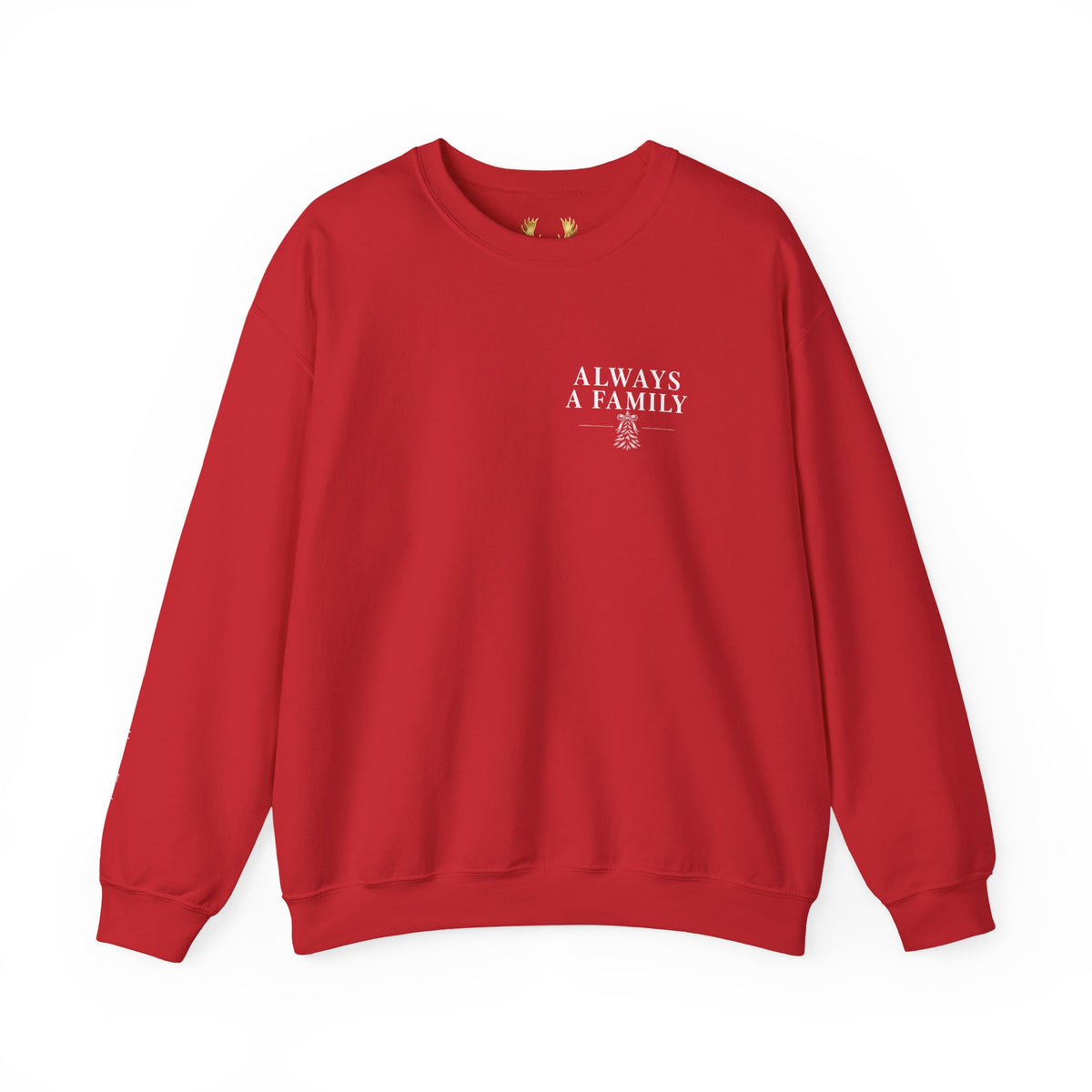 Family Is the Tradition Christmas Sweatshirt – "Always a Family" Crewneck