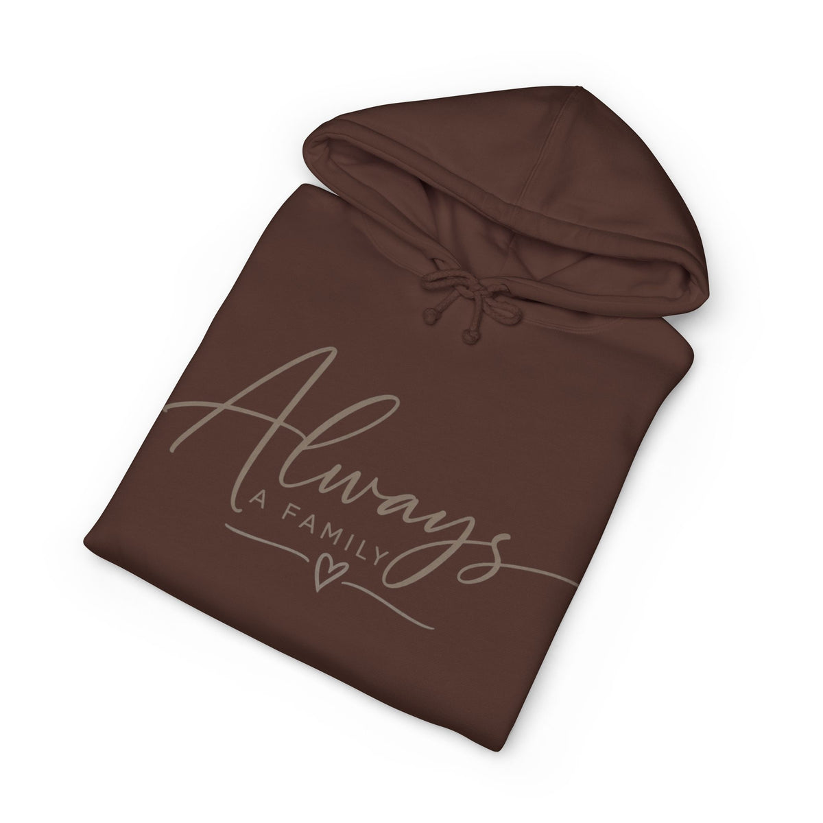 Always a Family Hoodie — Cozy White Script Family Sweatshirt
