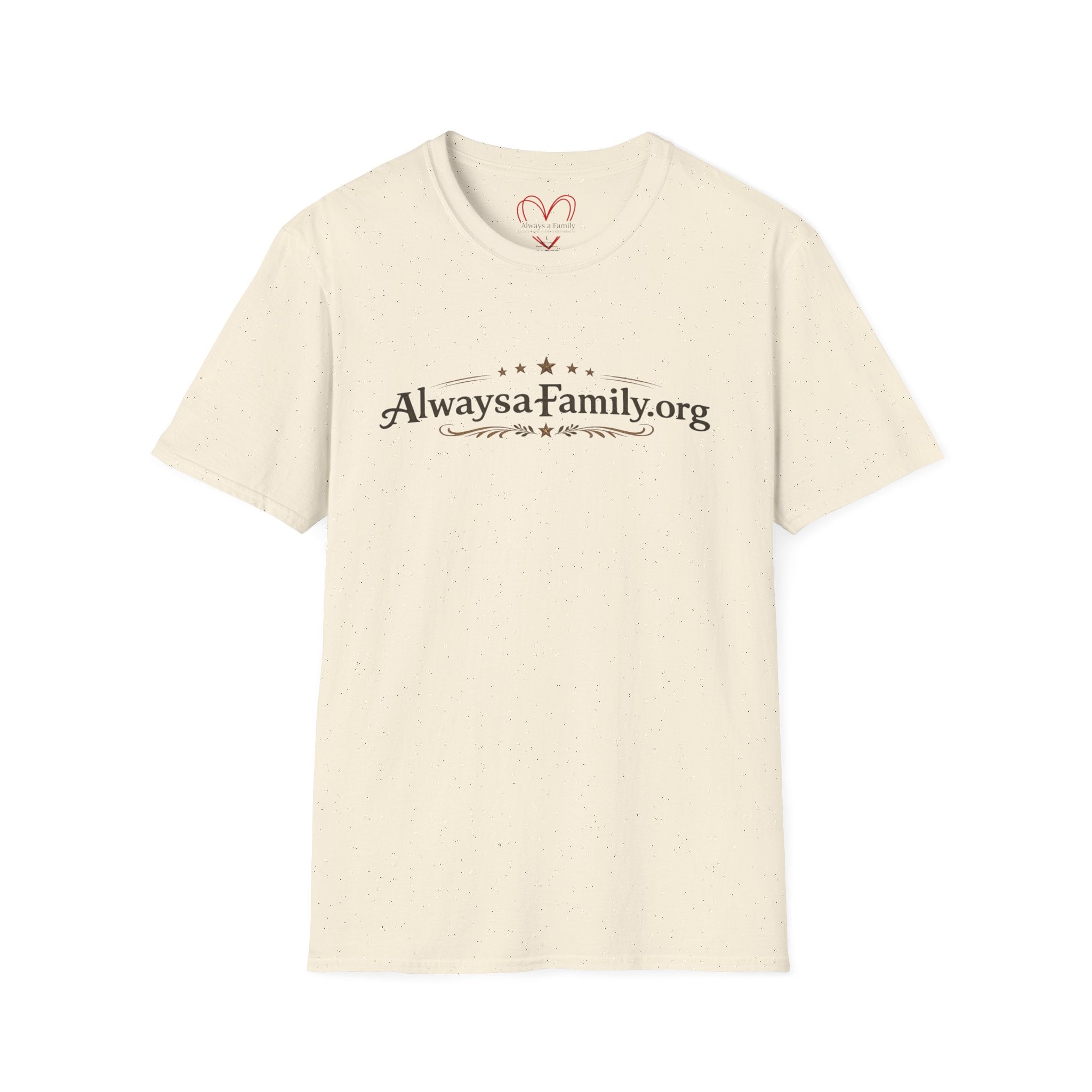 Always a Family.org T-Shirt — Family Support & Togetherness Tee