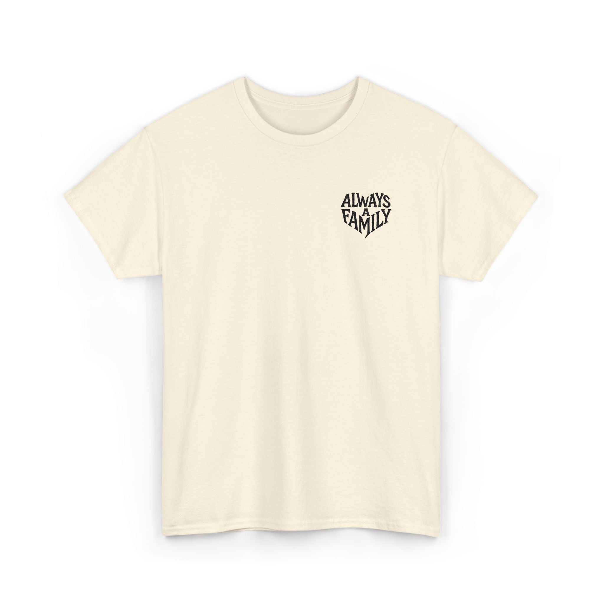 Always Family T-Shirt — Minimal Chest Logo Tee