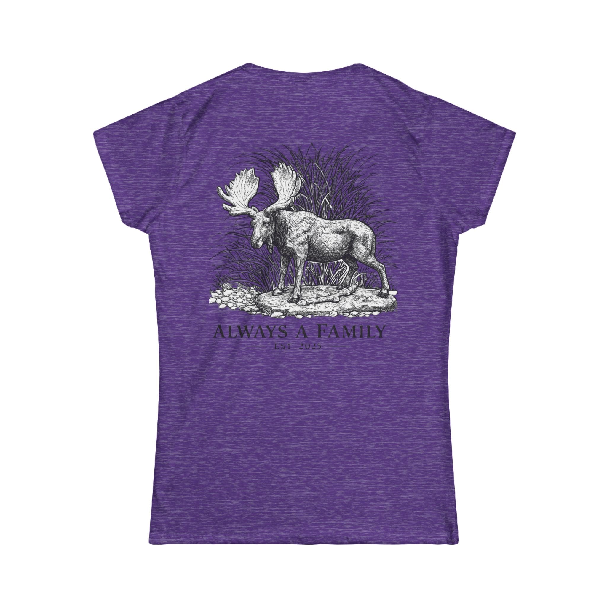 Always a Family Tee — Women's Moose Family Graphic T-Shirt